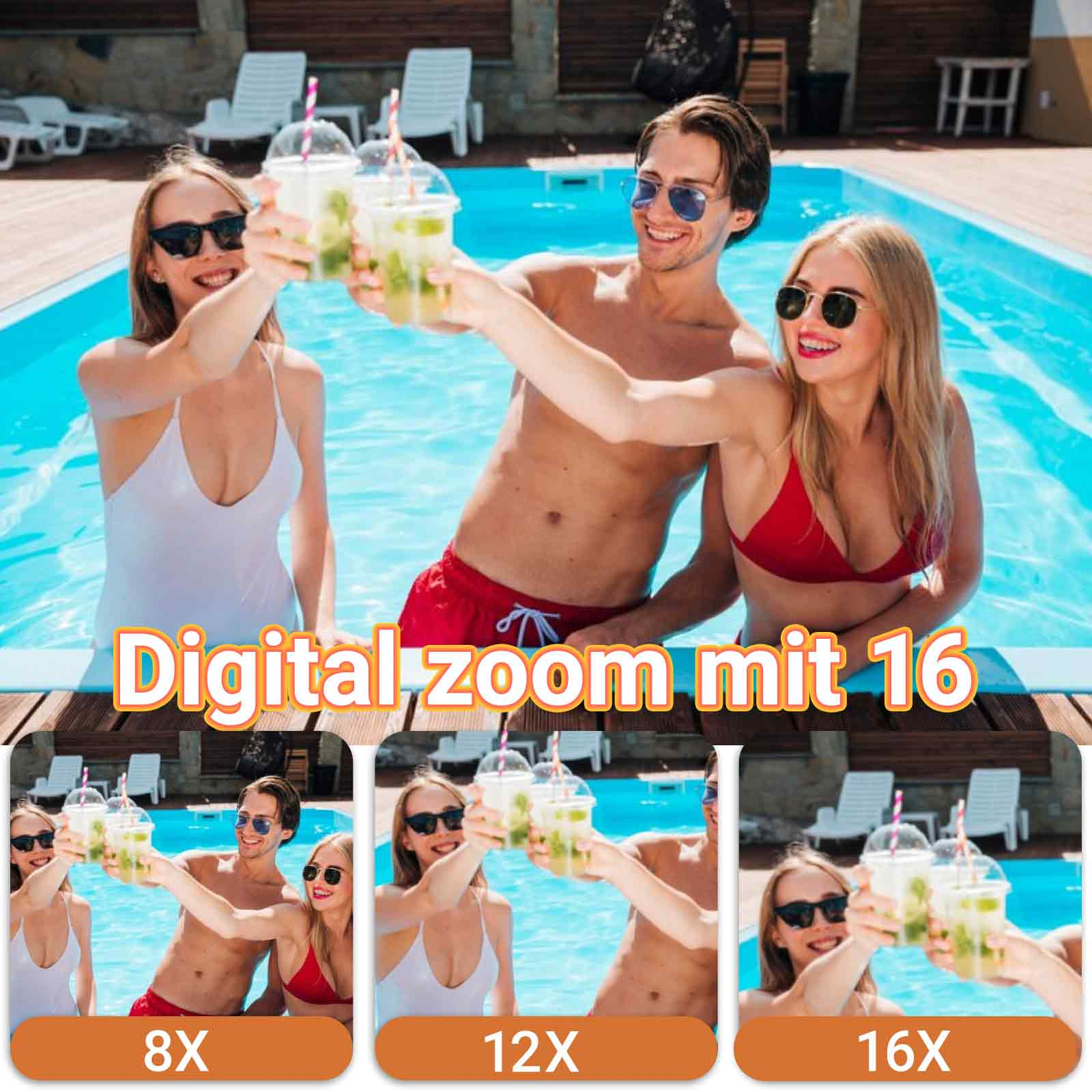 Drei Personen in Badebekleidung stoßen mit Getränken am Pool an. Das Bild enthält Zoom-Level-Optionen: 8X, 12X und 16X.