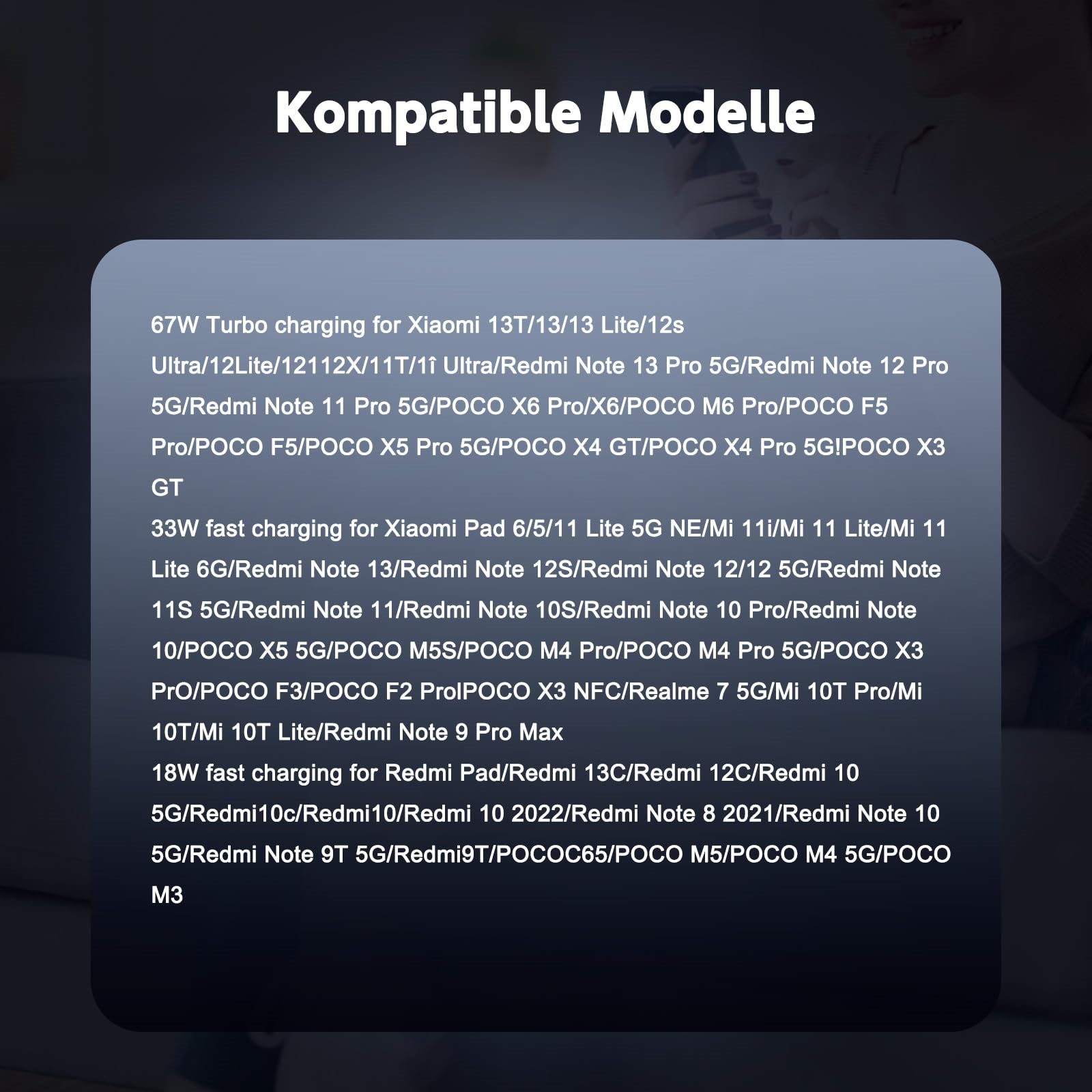 Liste kompatibler Telefonmodelle mit Schnellladefunktion, darunter Xiaomi- und Redmi-Modelle.