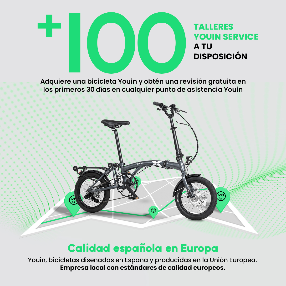 Anuncio de bicicleta plegable Youin. Un signo más y 100 verdes, texto sobre servicio, bicicleta, marcadores de ubicación verdes y calidad española.
