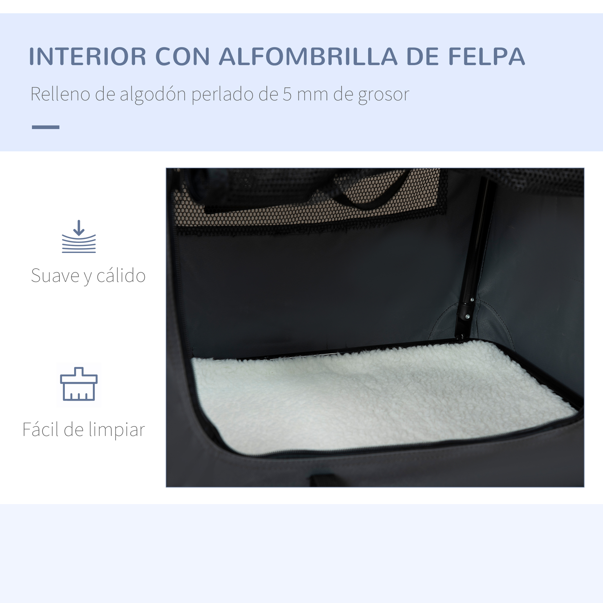 Primer plano del interior de un transportín para mascotas con una cama acolchada blanca y esponjosa. El texto dice 'Suave y cálido' y 'Fácil de limpiar'.