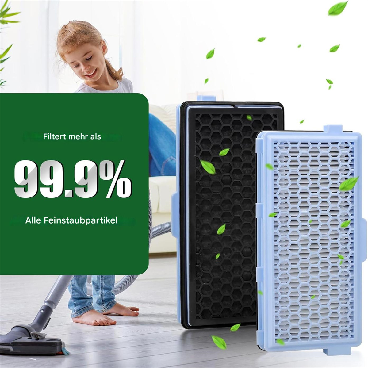 Ein Mädchen saugt. Filter und Text mit 99,9 % Filterung sind rechts. Grüne Blätter schweben um die Filter herum.