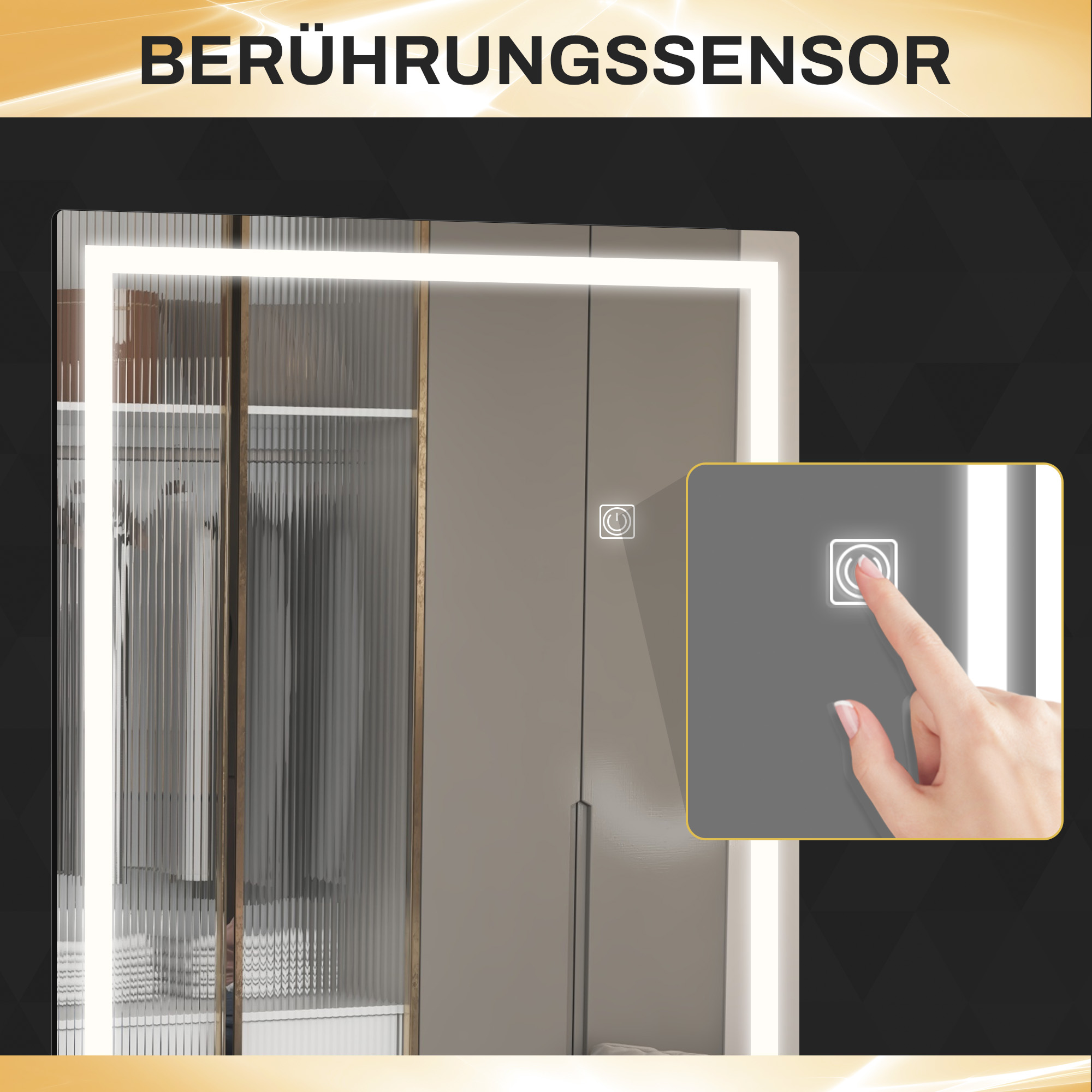 Ein Berührungssensorspiegel mit einer Hand, die ihn drückt. Text: Berührungssensor.