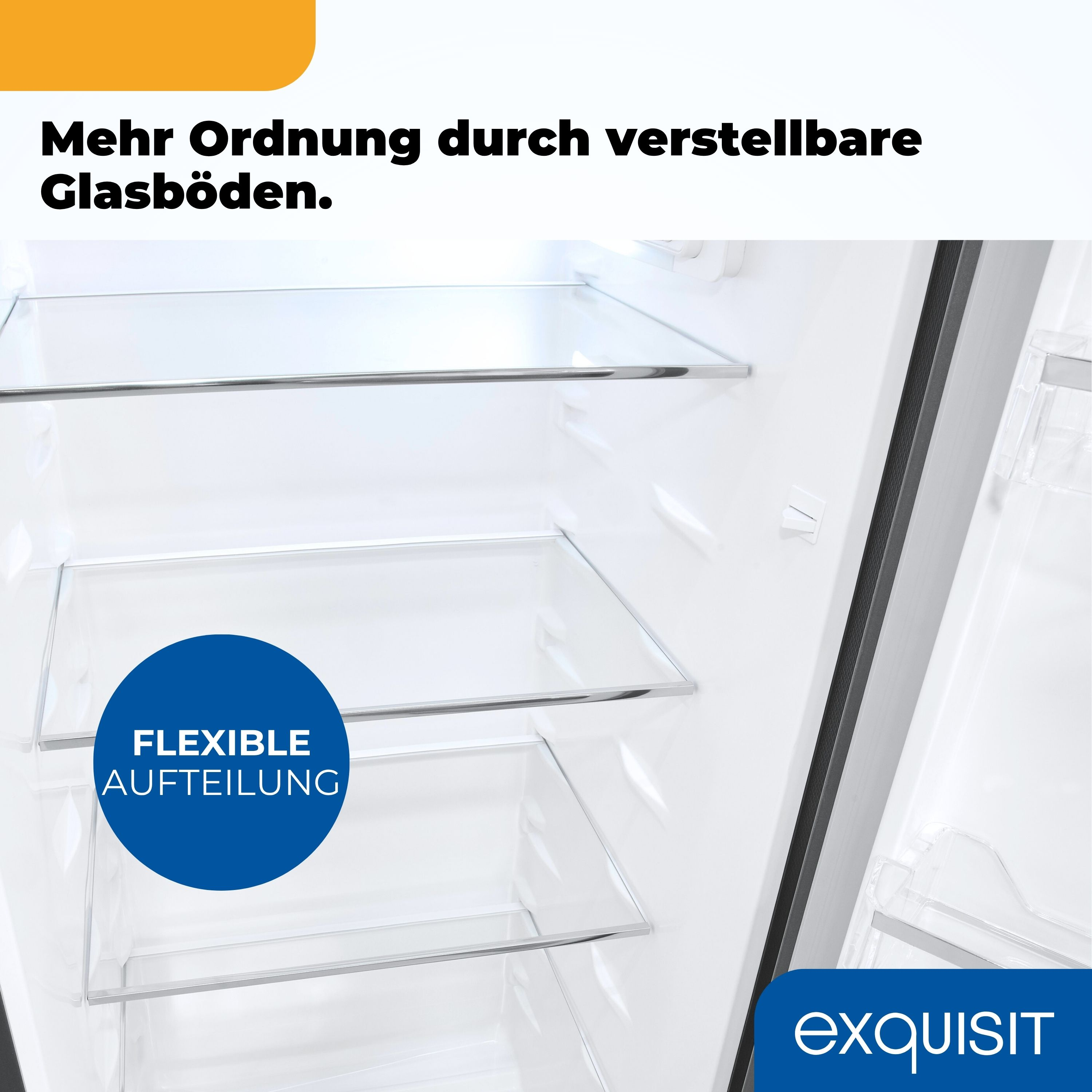 Im Inneren eines Kühlschranks, der verstellbare Glasböden zeigt. Text weist darauf hin, dass die Böden eine flexible Aufteilung ermöglichen.