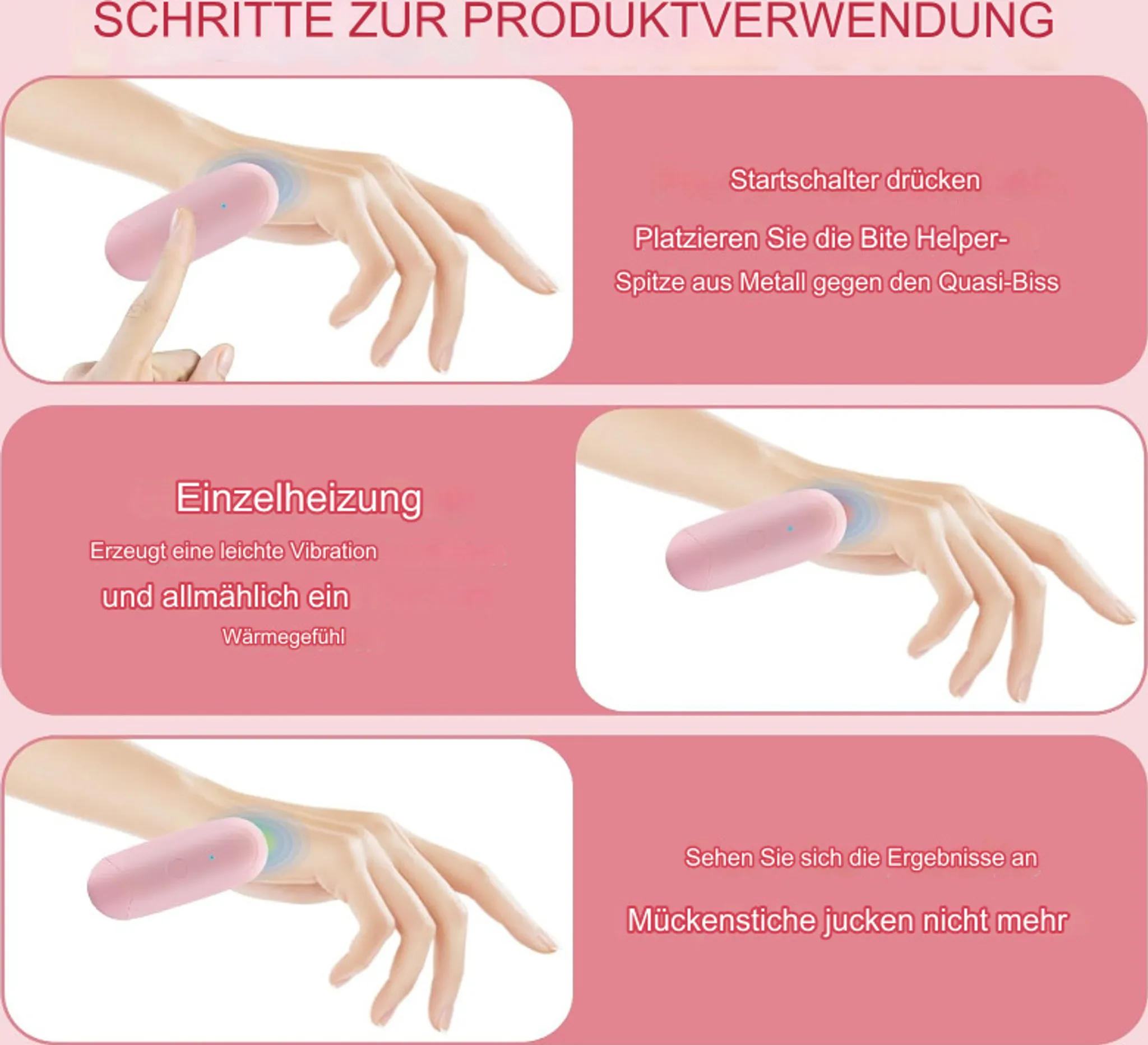 Drei Schritte zur Verwendung eines rosa Geräts an einer Hand. Der Text auf Deutsch erklärt den Vorgang.