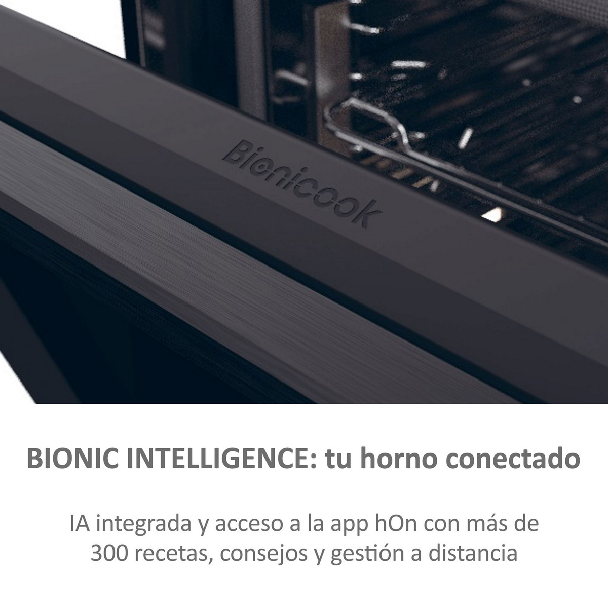 Primo piano di un forno nero. Il testo recita 'Bionic Intelligence: il tuo forno connesso'. È integrato e ha accesso all'app.