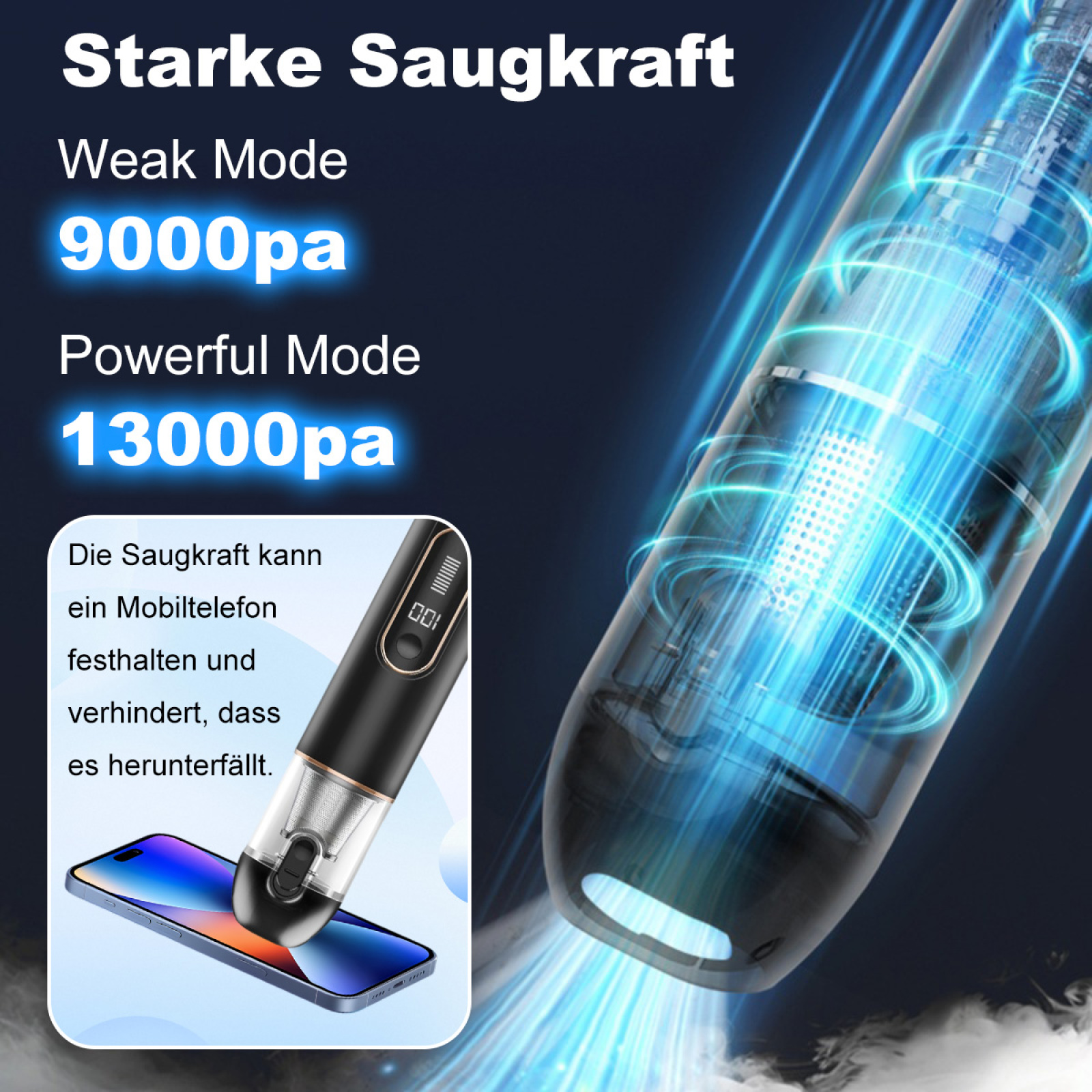 Ein Handstaubsauger mit Text, der '9000pa' und '13000pa' Saugmodi mit einem Telefon anzeigt.