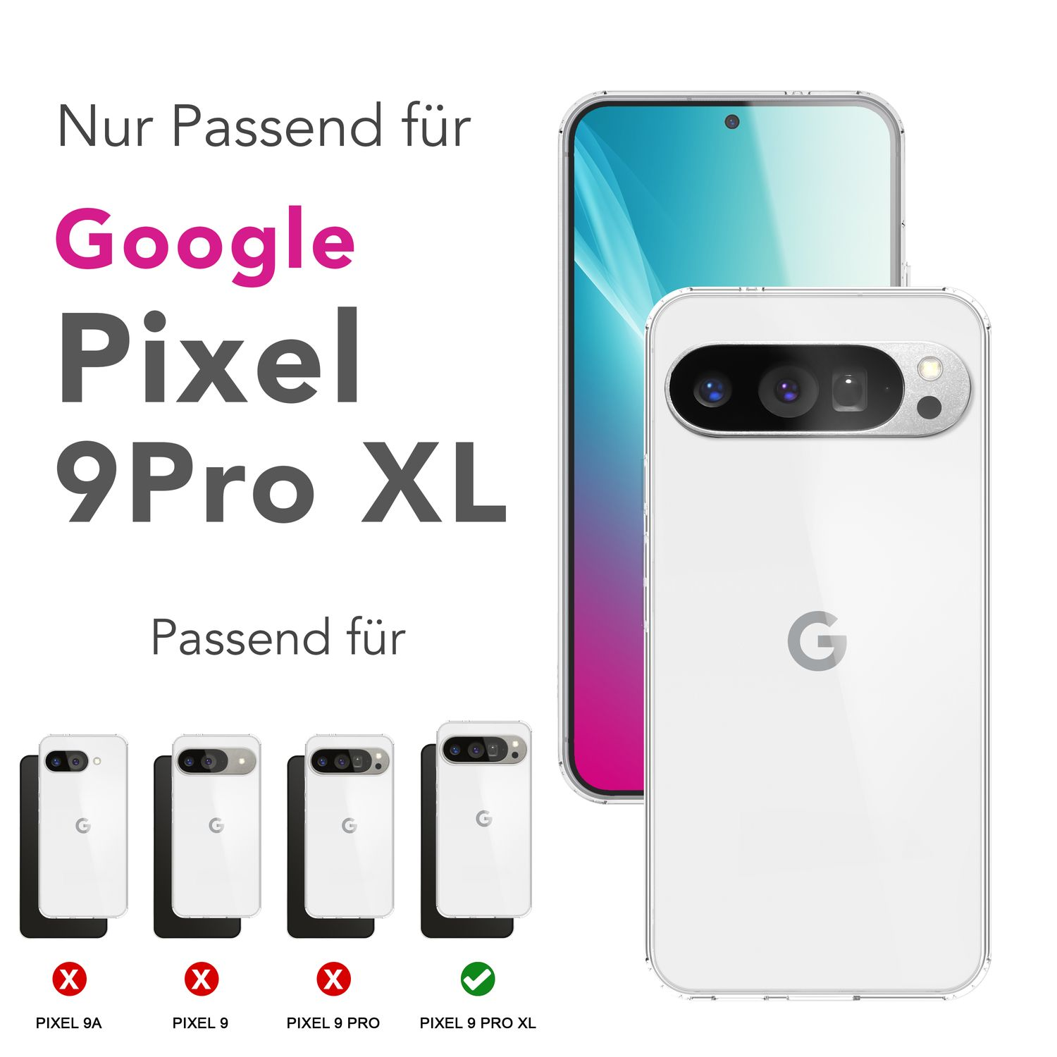Ein Telefon in einer transparenten Hülle. Der Text lautet: Google Pixel 9 Pro XL. Es ist für Pixel 9 Pro XL geeignet.