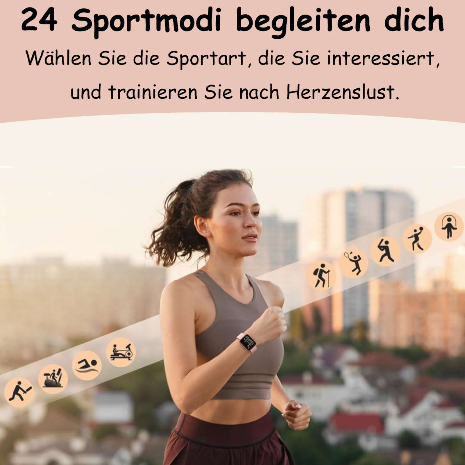Eine Frau rennt und trägt eine Smartwatch. Sport-Icons werden angezeigt, Text auf Deutsch lautet '24 Sportmodi begleiten dich'.