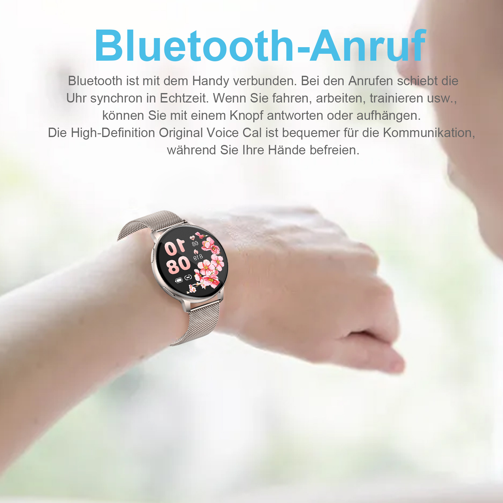 Am Handgelenk einer Frau wird eine Smartwatch mit floralem Design angezeigt. Der Text behandelt Bluetooth-Anrufe und Freisprechfunktion.