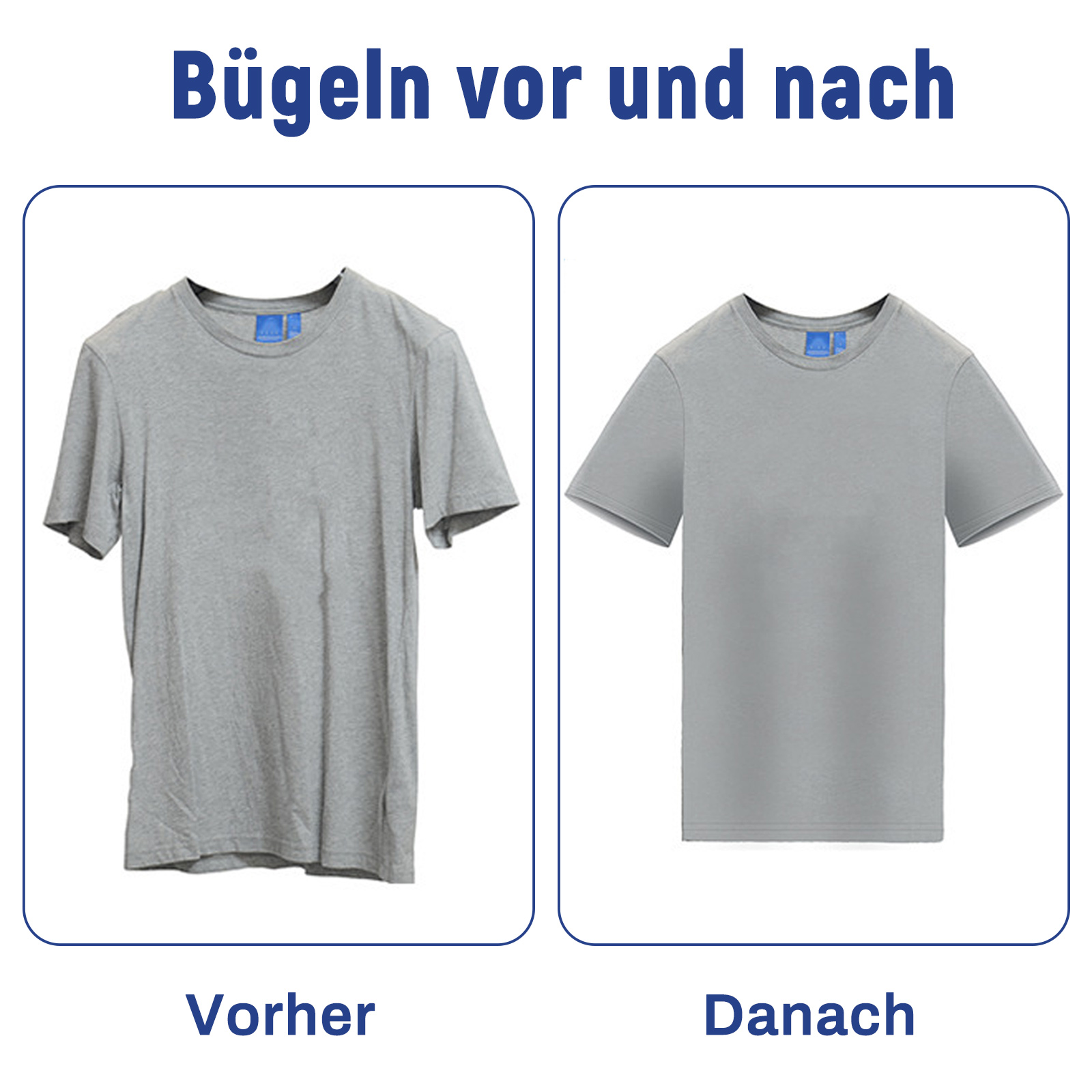 Zwei T-Shirts werden gezeigt, eines zerknittert und eines glatt, mit den Texten 'Vorher' und 'Nachher'.