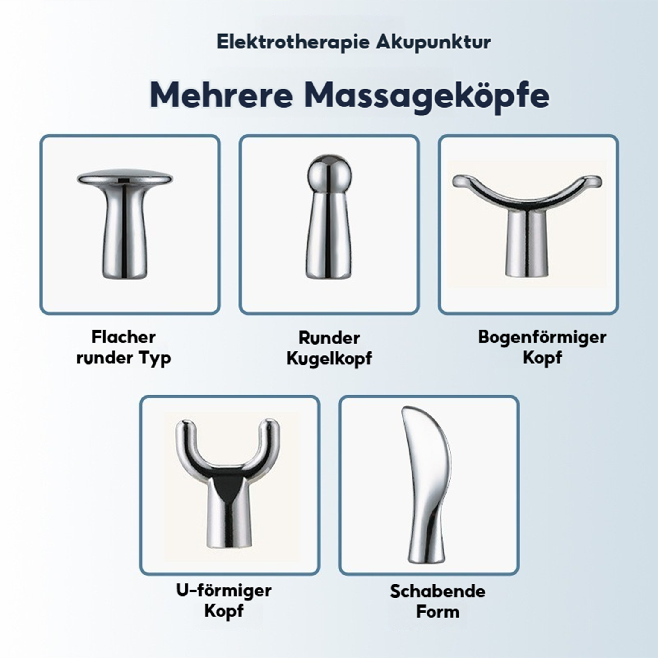 Bilder zeigen verschiedene Massageköpfe mit deutschem Text, der verschiedene Kopfformen für Elektrotherapie-Akupunktur beschreibt.