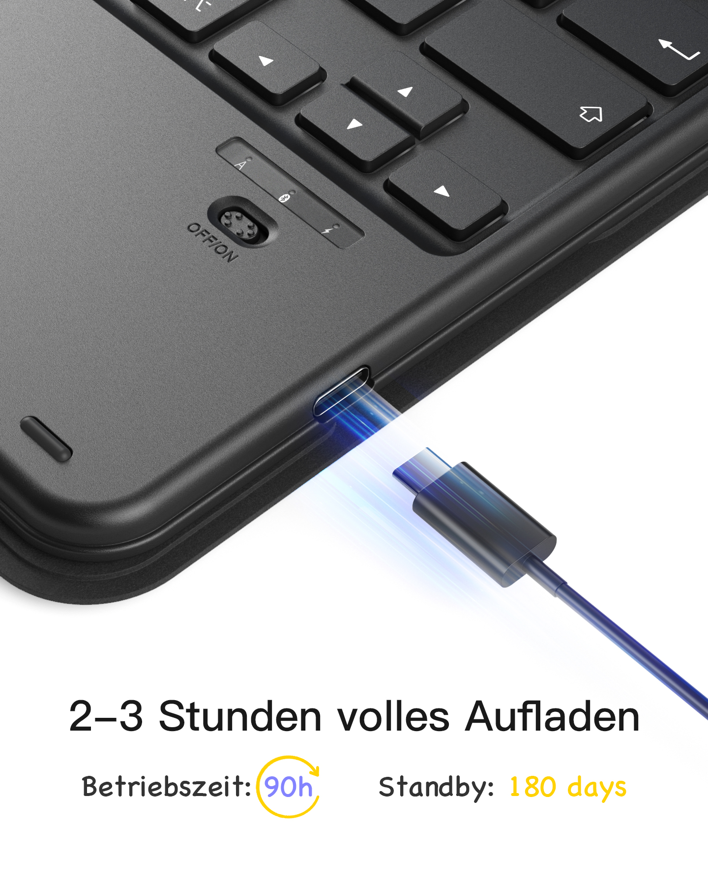 Eine schwarze Tastatur mit eingestecktem Ladekabel. Text gibt 90 Betriebsstunden und 180 Tage Standby an.