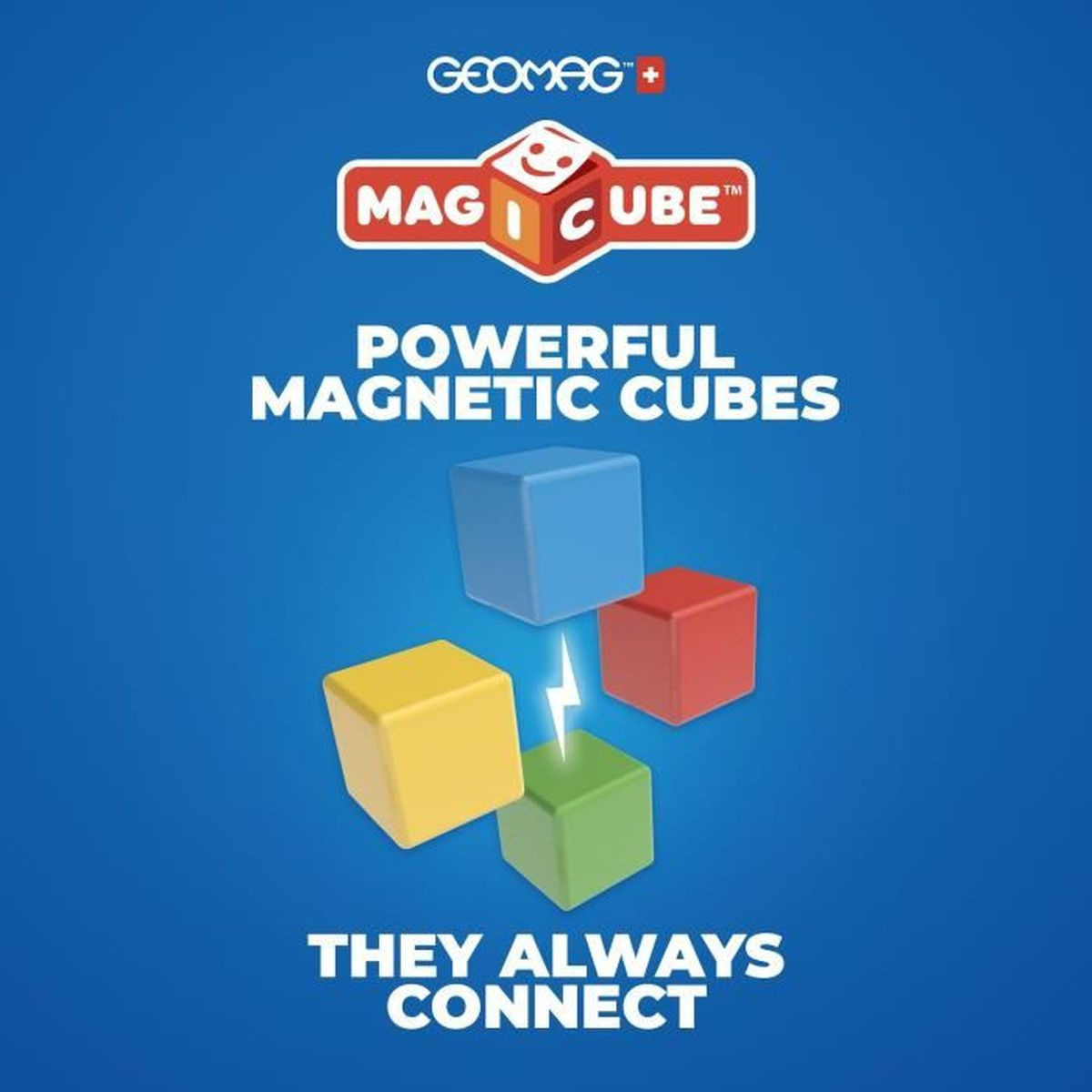 Quattro cubi magnetici colorati con un fulmine e le parole 'They Always Connect'.