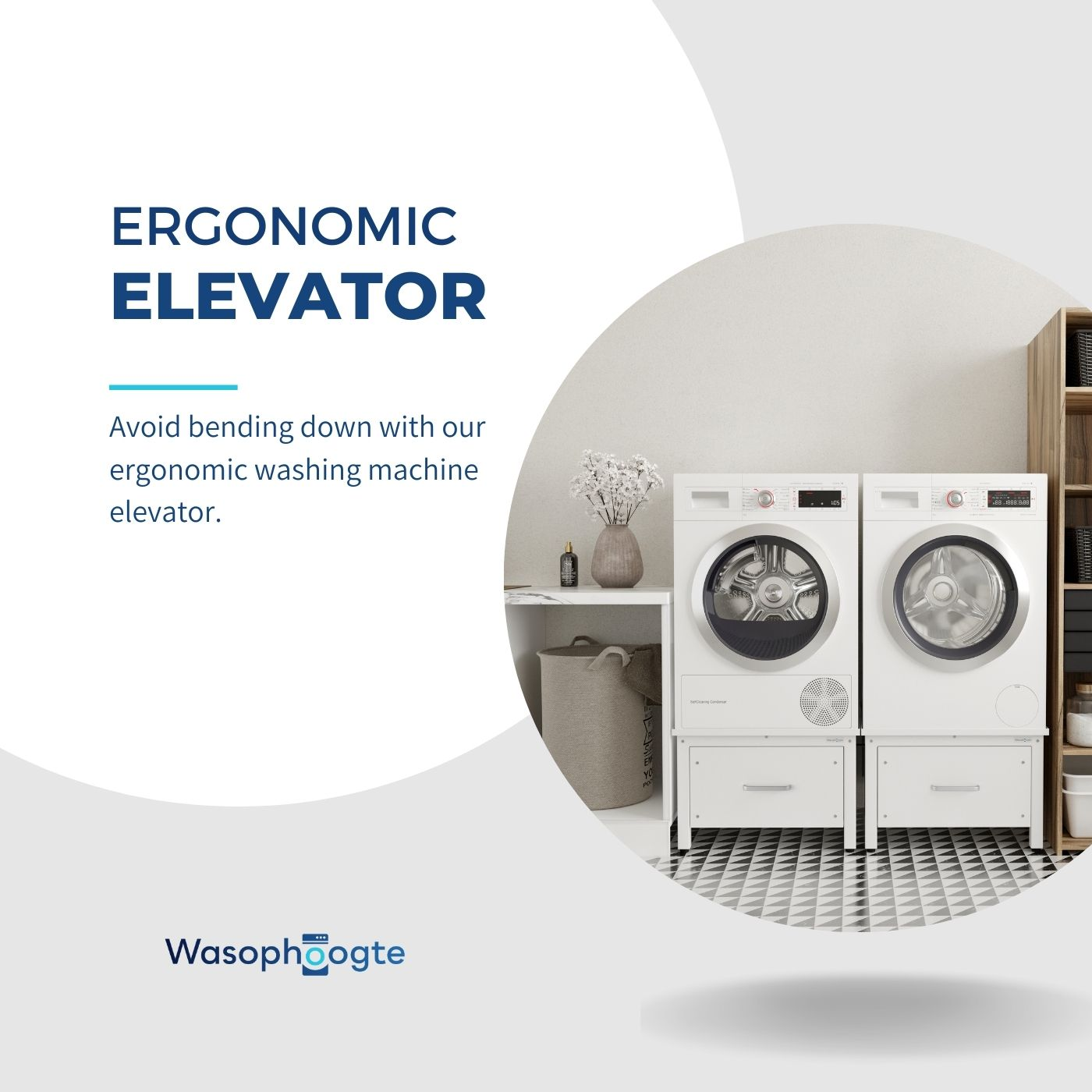Two white washing machines on an elevator. Text: 'Ergonomic Elevator'. Avoid bending.