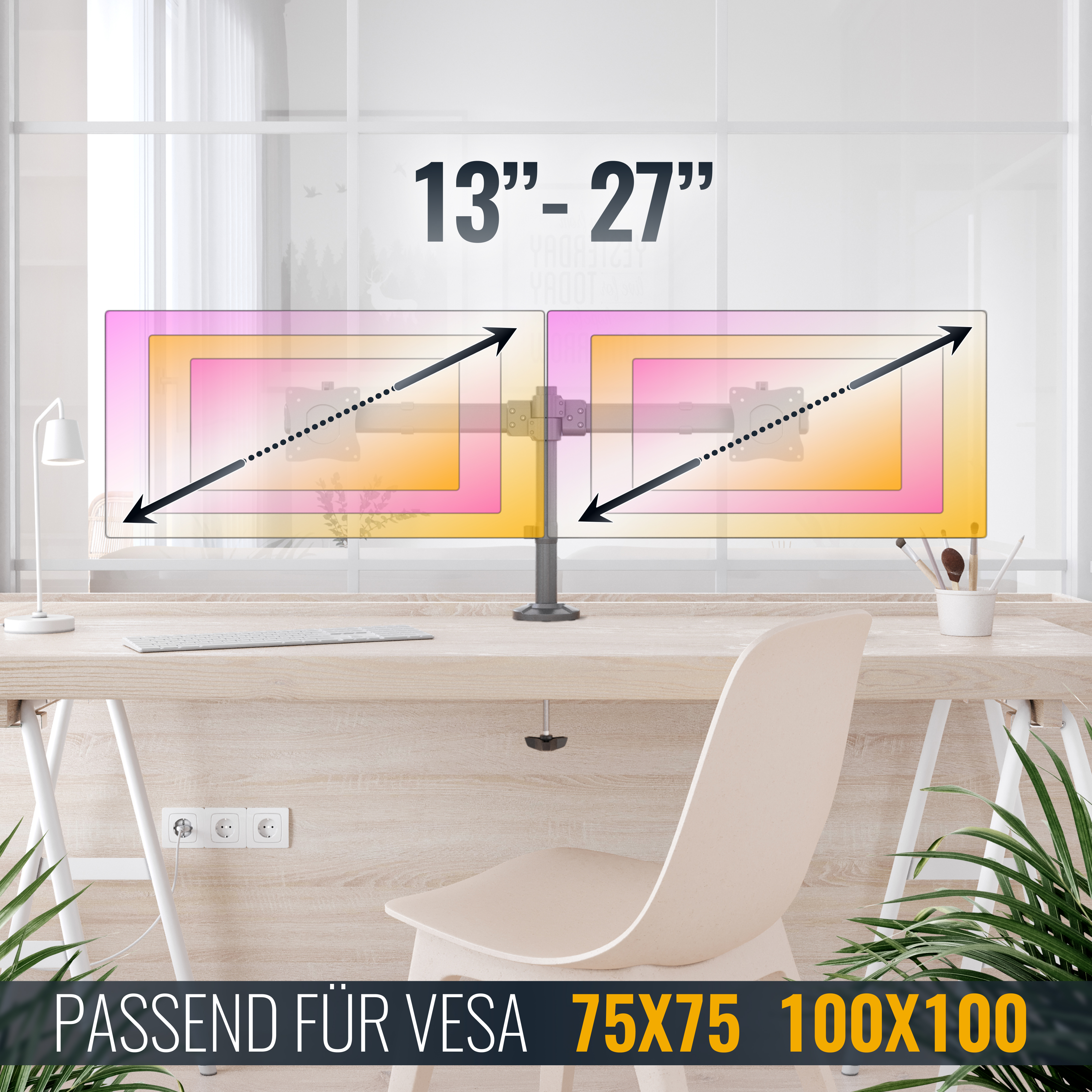 Zwei Monitore auf einem Schreibtisch mit Ständer. Text sagt '13"-27"' und 'PASSEND FÜR VESA 75X75 100X100'.