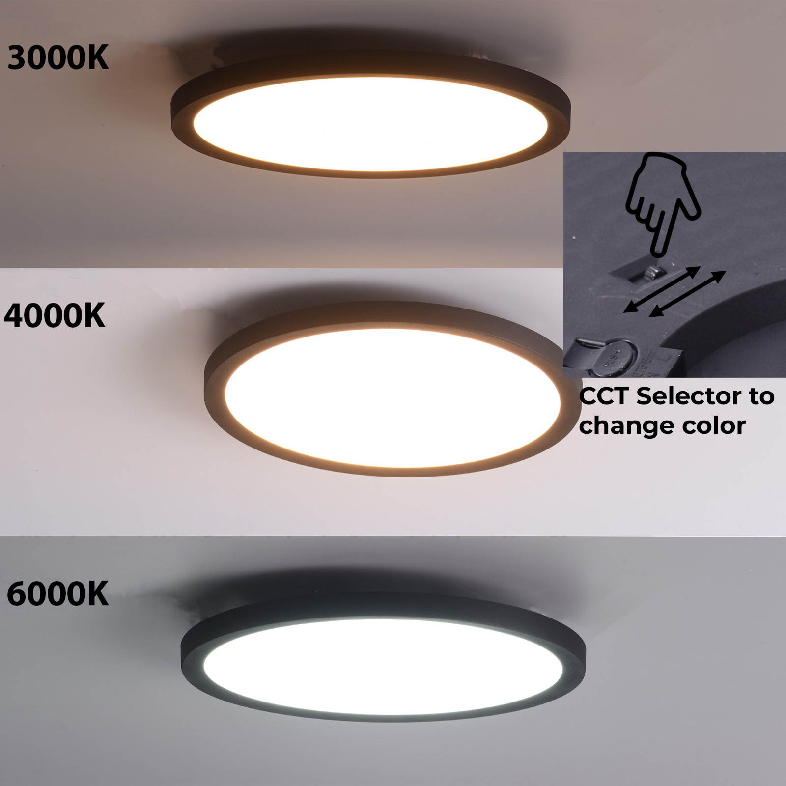 Tres imágenes de una luz de techo negra a diferentes temperaturas de color (3000K, 4000K, 6000K) con un selector CCT.