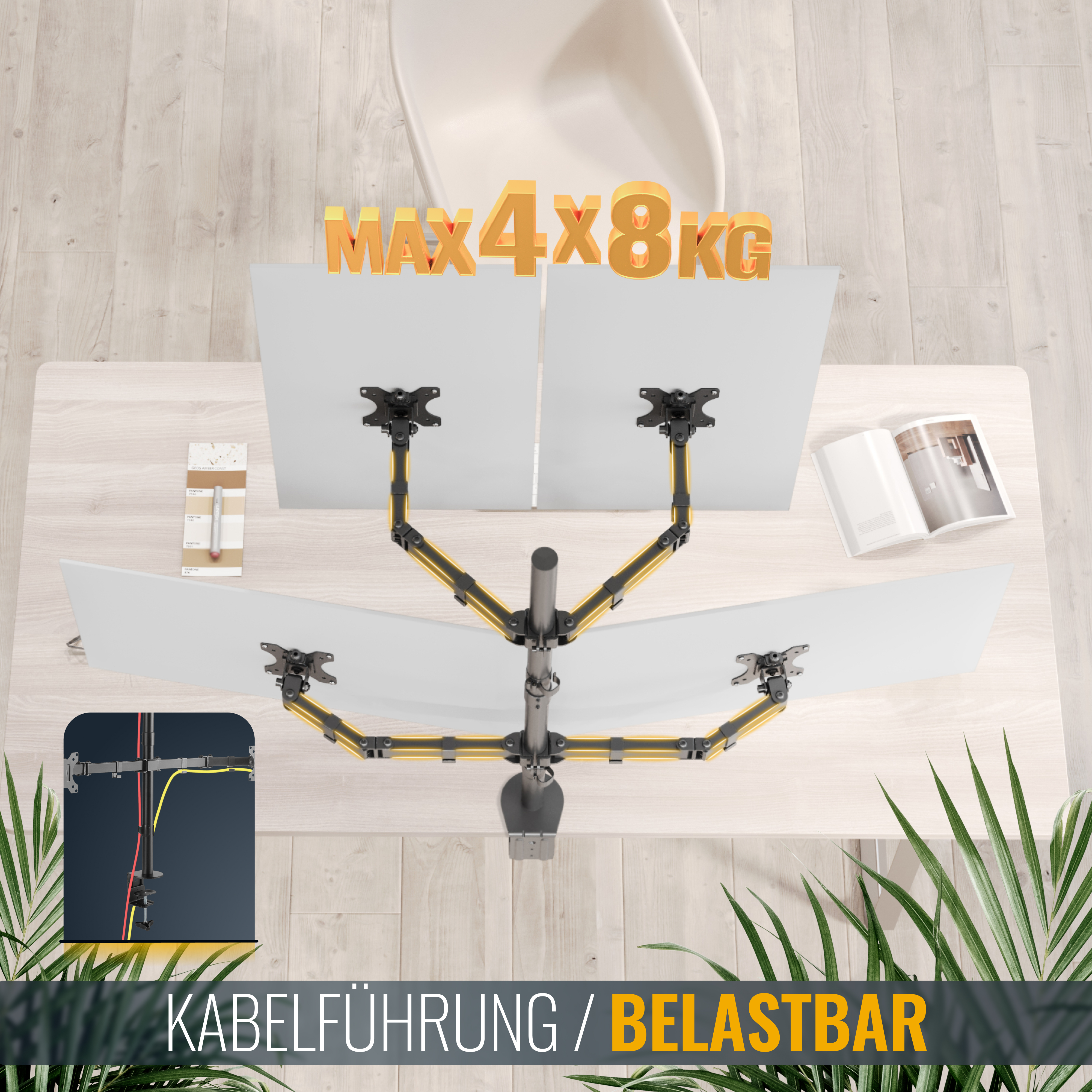 Eine Draufsicht zeigt ein Quad-Monitor-Setup auf einem Schreibtisch mit Kabelmanagement, das ein maximales Gewicht von 4x8 kg hervorhebt.