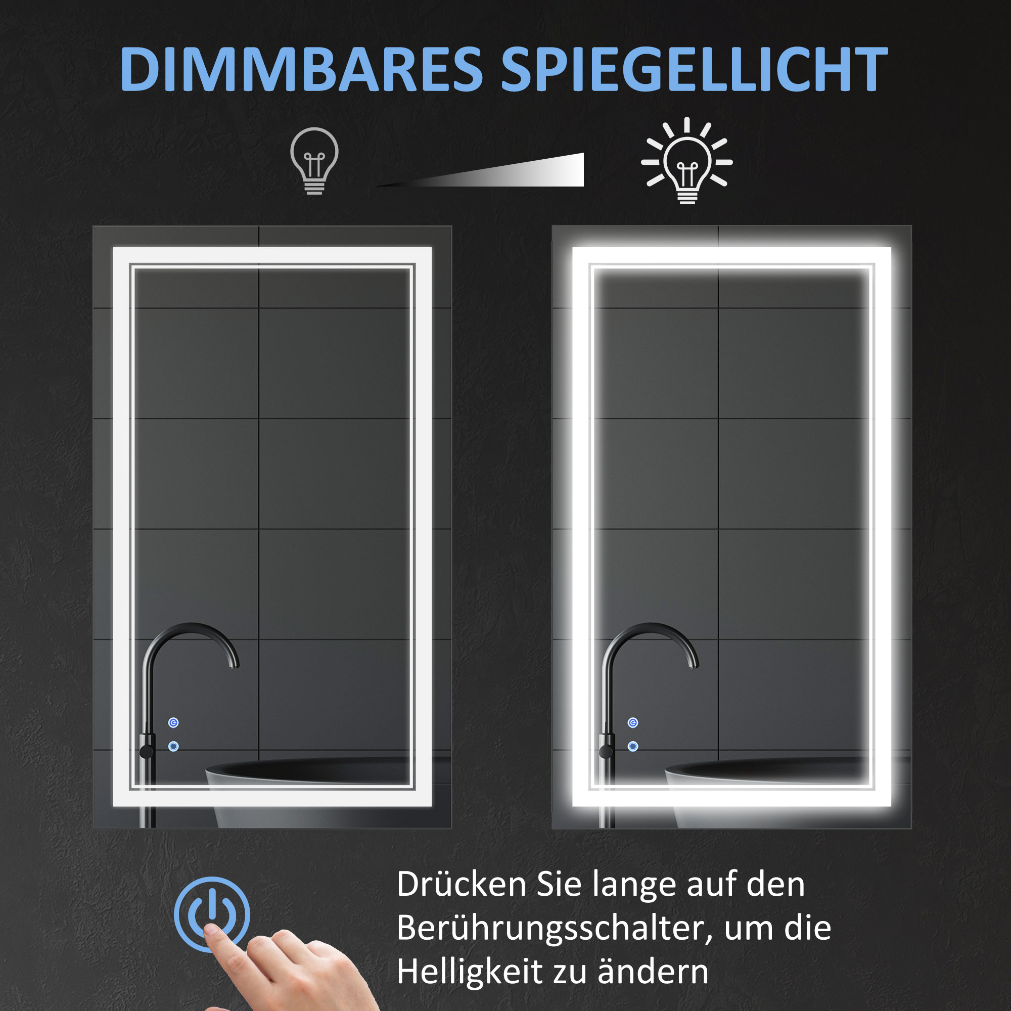 Zwei rechteckige Spiegel, einer gedimmt und einer hell. Text sagt 'dimmbares Spiegellicht'.