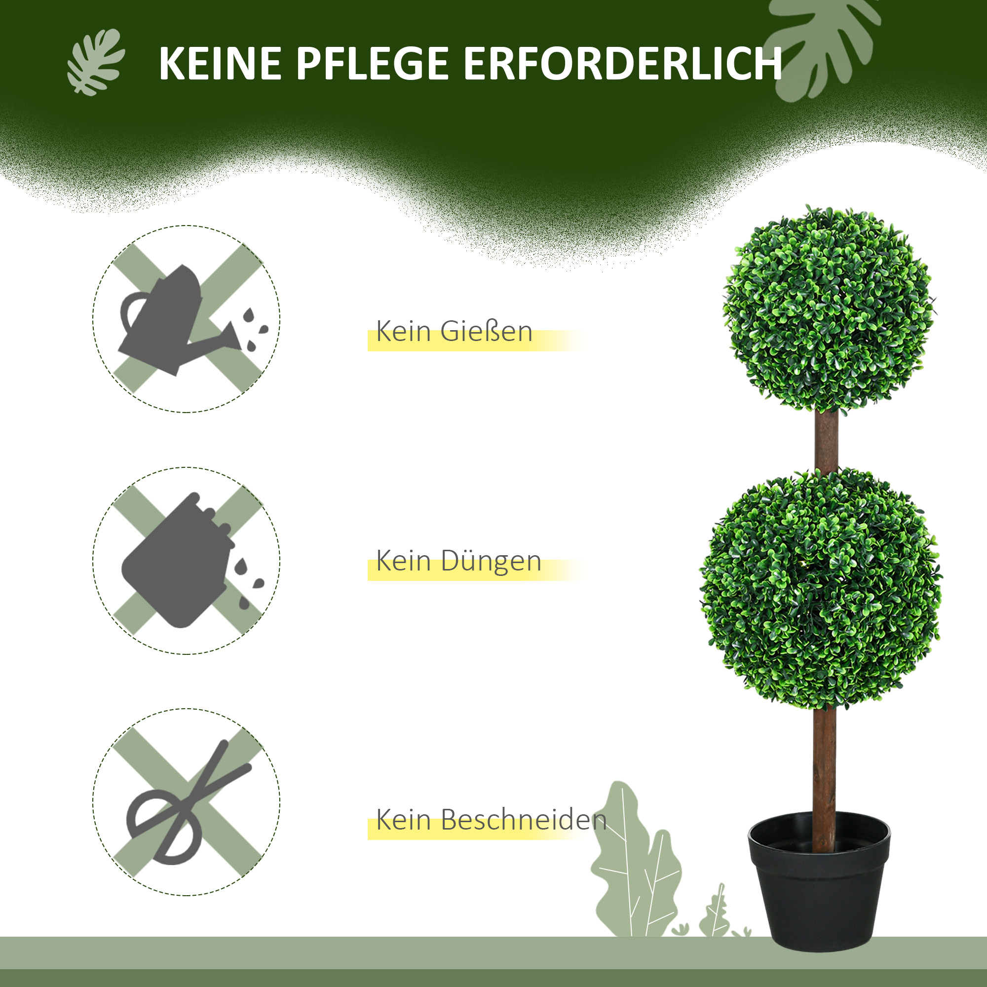 Künstliche Topiaries. Text, der besagt, dass kein Gießen, Düngen oder Beschneiden erforderlich ist.