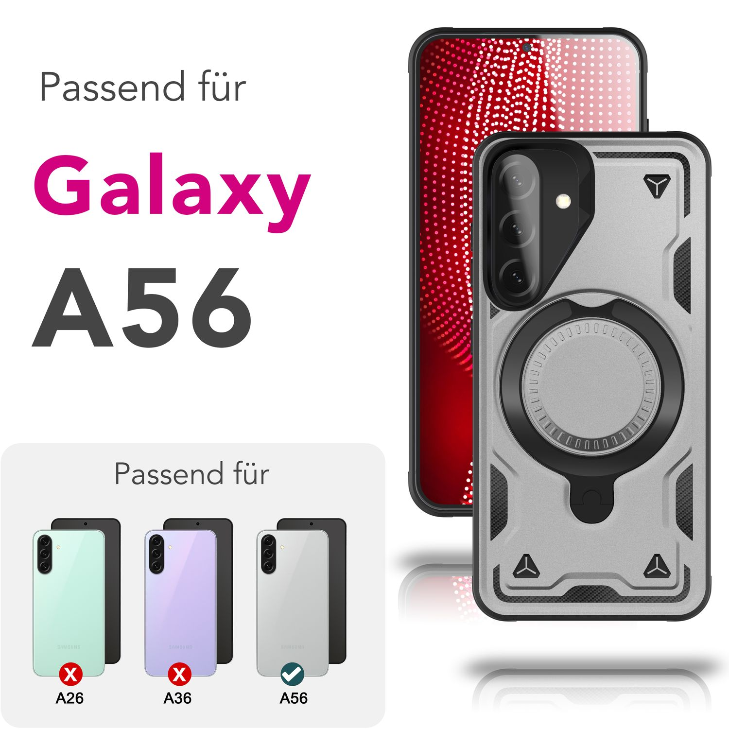 Graue Handyhülle mit Telefon. Text: Passend für Galaxy A56, mit einigen Telefonen mit X und Häkchen markiert.