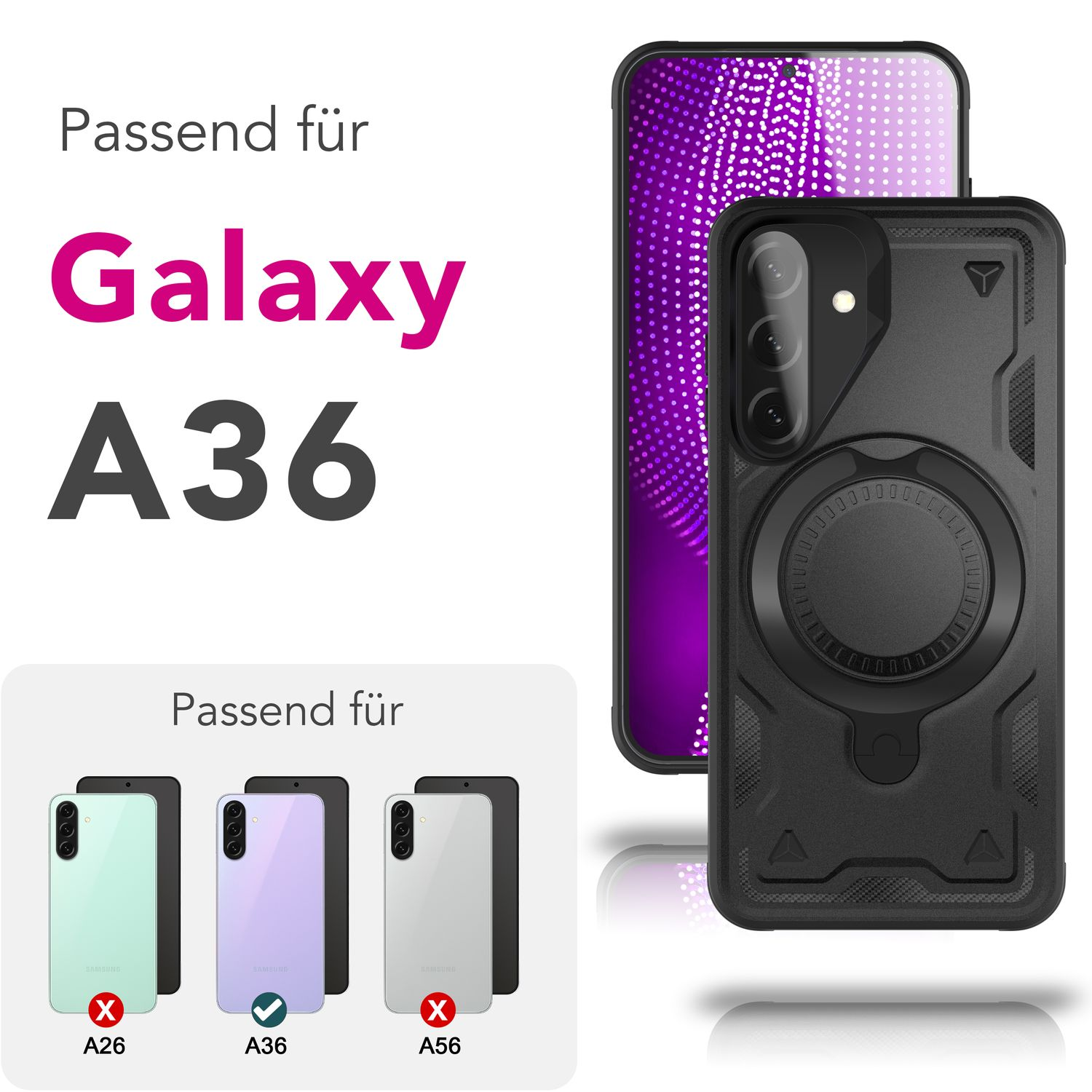 Schwarze Handyhülle. Text: Passend für Galaxy A36. Drei Telefone unten: A26, A36 und A56.
