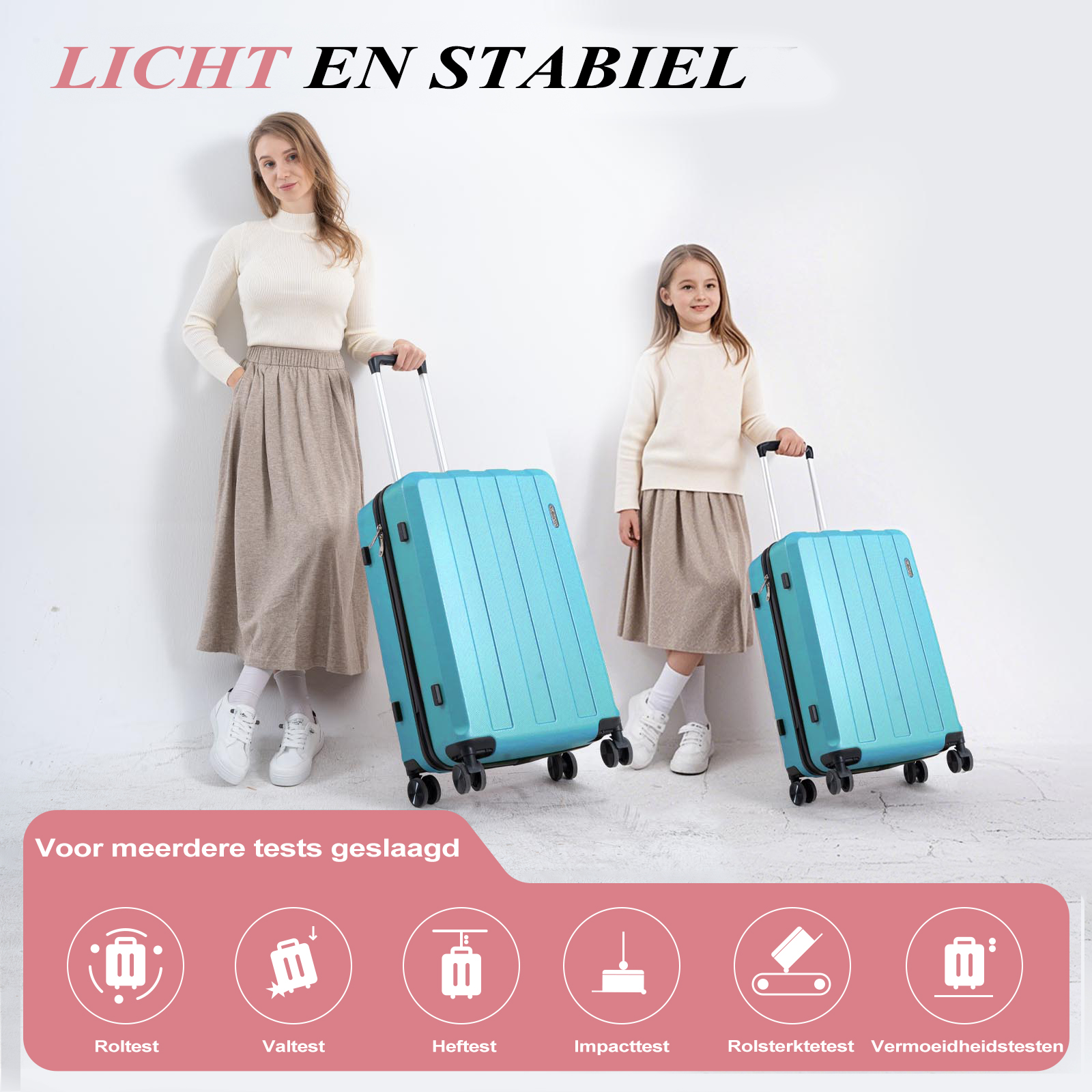A woman and girl stand with blue suitcases. Text at the top reads 'Light and Stable'. Bottom has test icons.