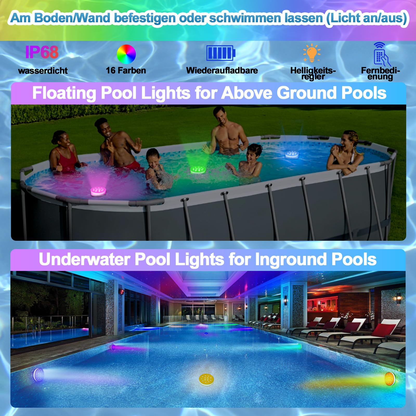 Das Bild zeigt Poolbeleuchtung. Oben: Menschen in einem Pool mit schwimmenden Lichtern. Unten: ein Innenpool mit Unterwasserbeleuchtung.