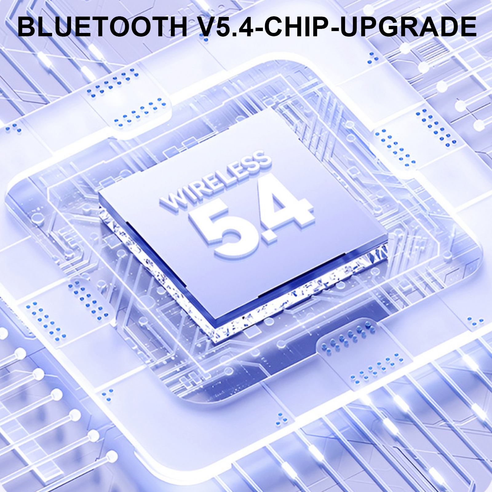 Eine blaue Leiterplatte mit einem zentralen Quadrat mit der Aufschrift Wireless 5.4. Der Text oben lautet: BLUETOOTH V5.4-CHIP-UPGRADE.