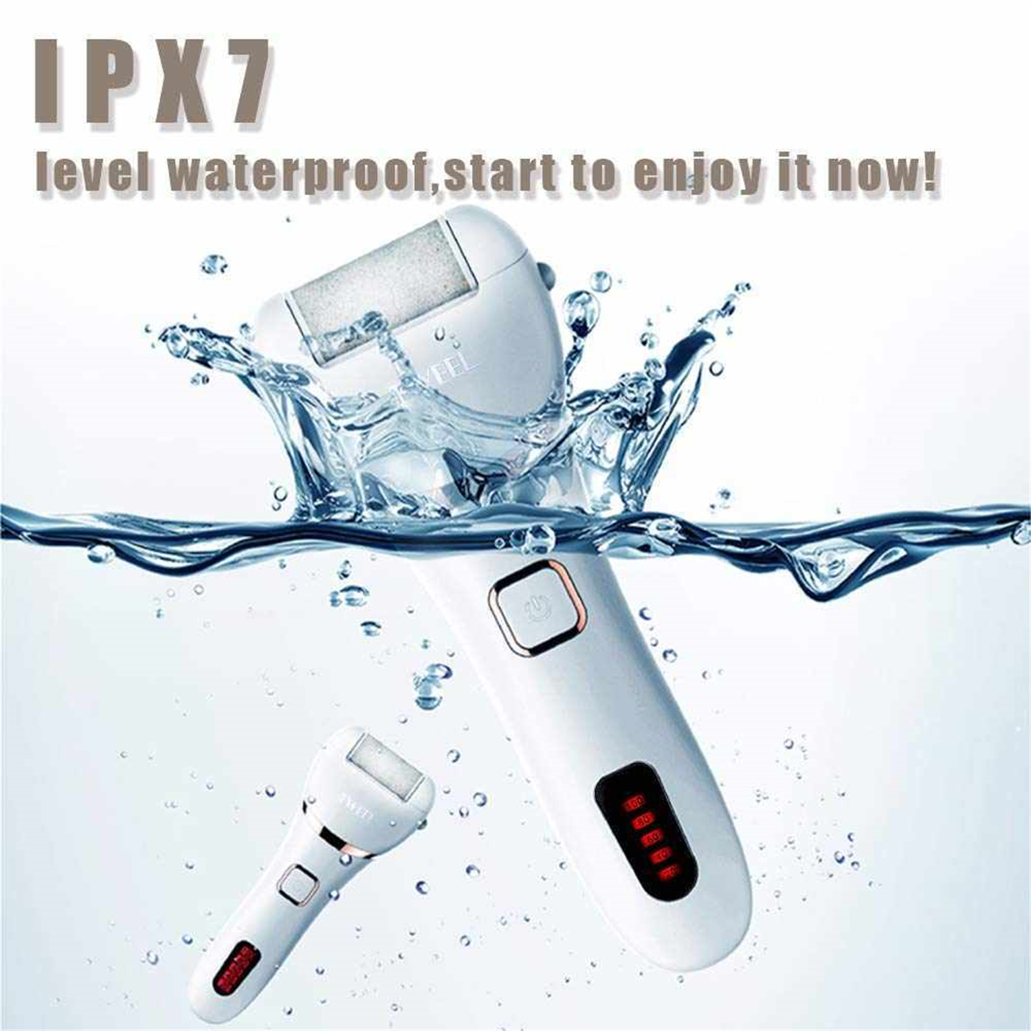 Weiße Fußpflegegeräte unter Wasser. Eines groß, eines klein, mit spritzendem Wasser. Text lautet 'IPX7 level waterproof'.