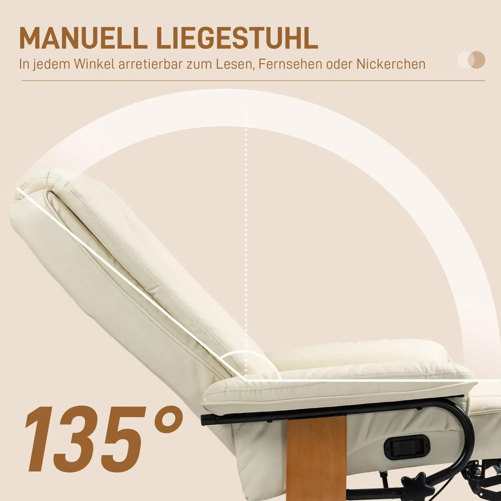 Cremefarbener Relaxsessel bei 135 Grad, mit Text-Overlay. Hintergrund hellbeige.
