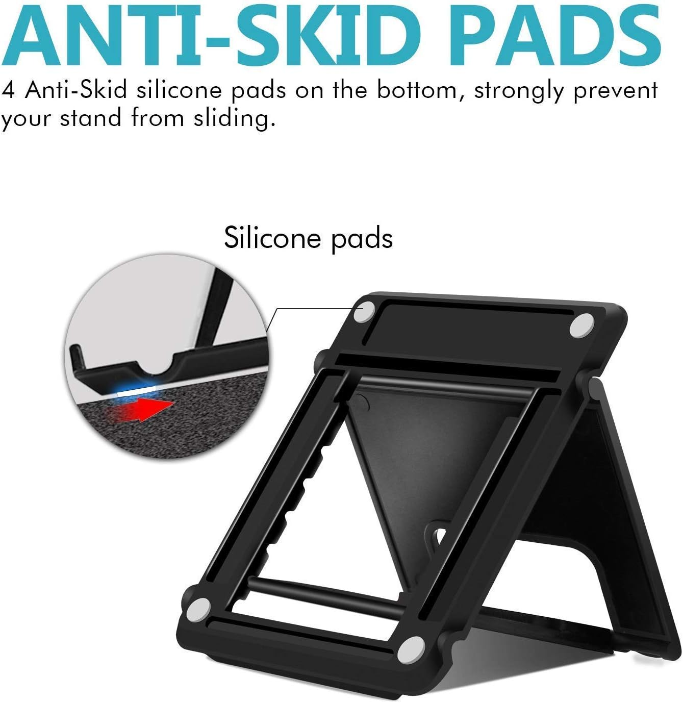Schwarzer Telefonständer mit Anti-Rutsch-Pads. Text: ANTI-SKID PADS. Zeigt einen Pfeil, der auf das Silikonpad zeigt.