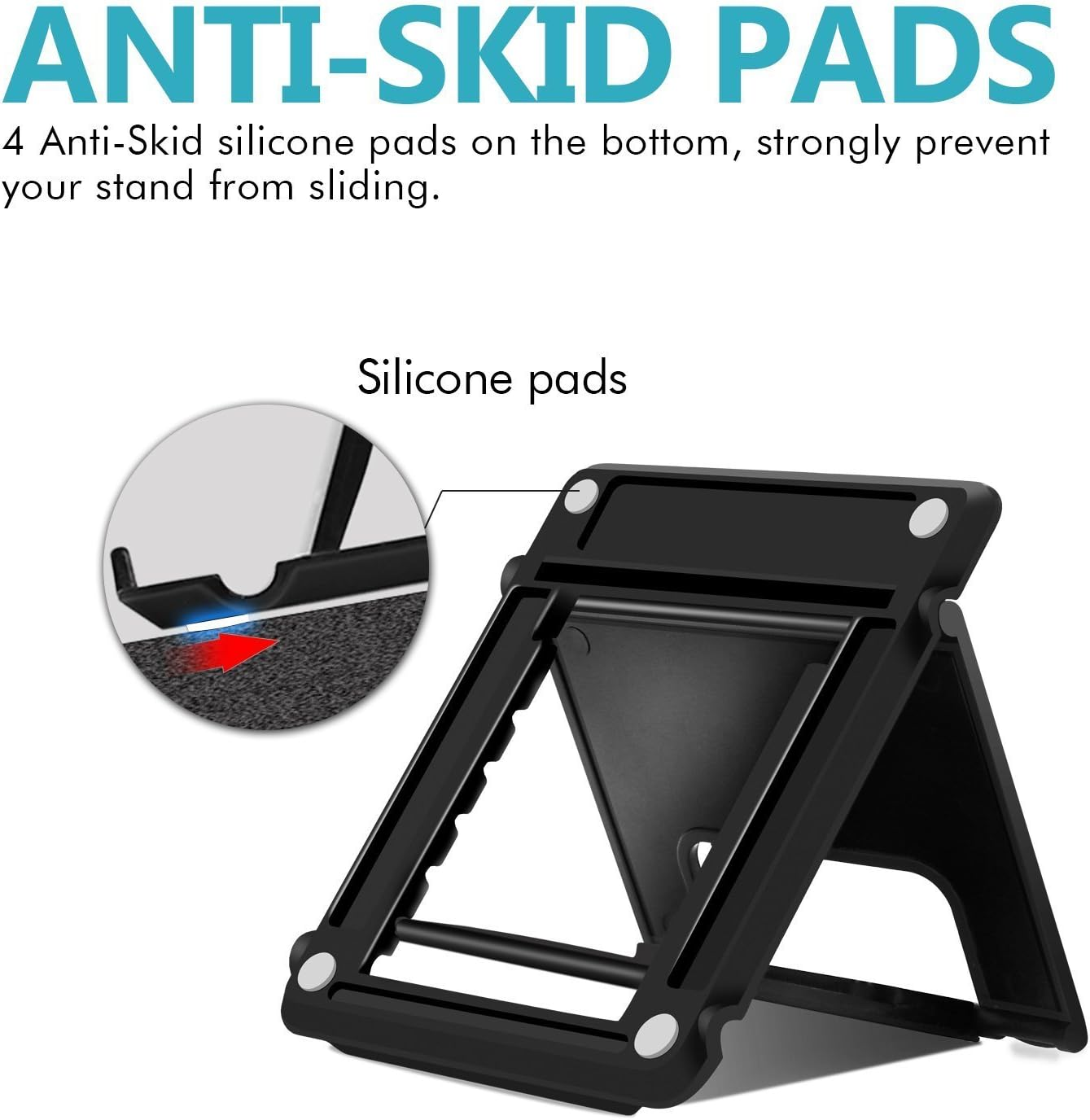 Schwarzer Ständer mit Anti-Rutsch-Pads. Text lautet 'ANTI-SKID PADS'. Nahaufnahme zeigt Silikon-Pads und einen roten Pfeil.