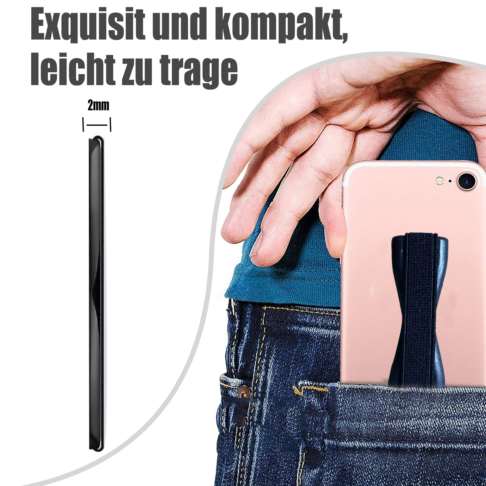 Eine Hand, die ein rosa Telefon in einer Jeanstasche hält. Auf der linken Seite befindet sich eine schwarze Telefonhülle. Text oben: Exquisit und kompakt, leicht zu trage.