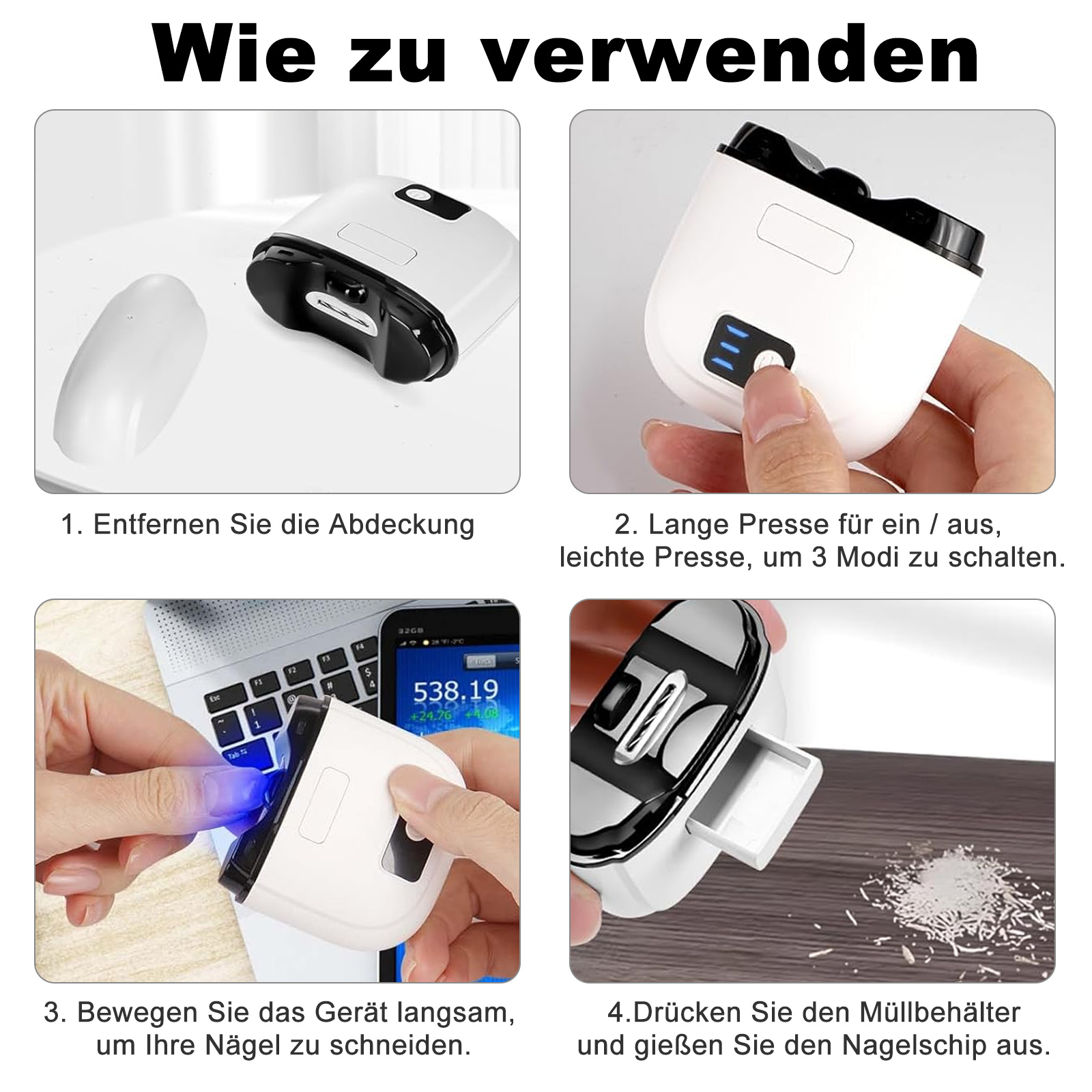 Anleitung für einen Nageltrimmer. Weißes Gerät mit schwarzen Akzenten. Zeigt das Entfernen der Abdeckung, das Drücken einer Taste, das Trimmen der Nägel und das Entleeren des Abfalls.