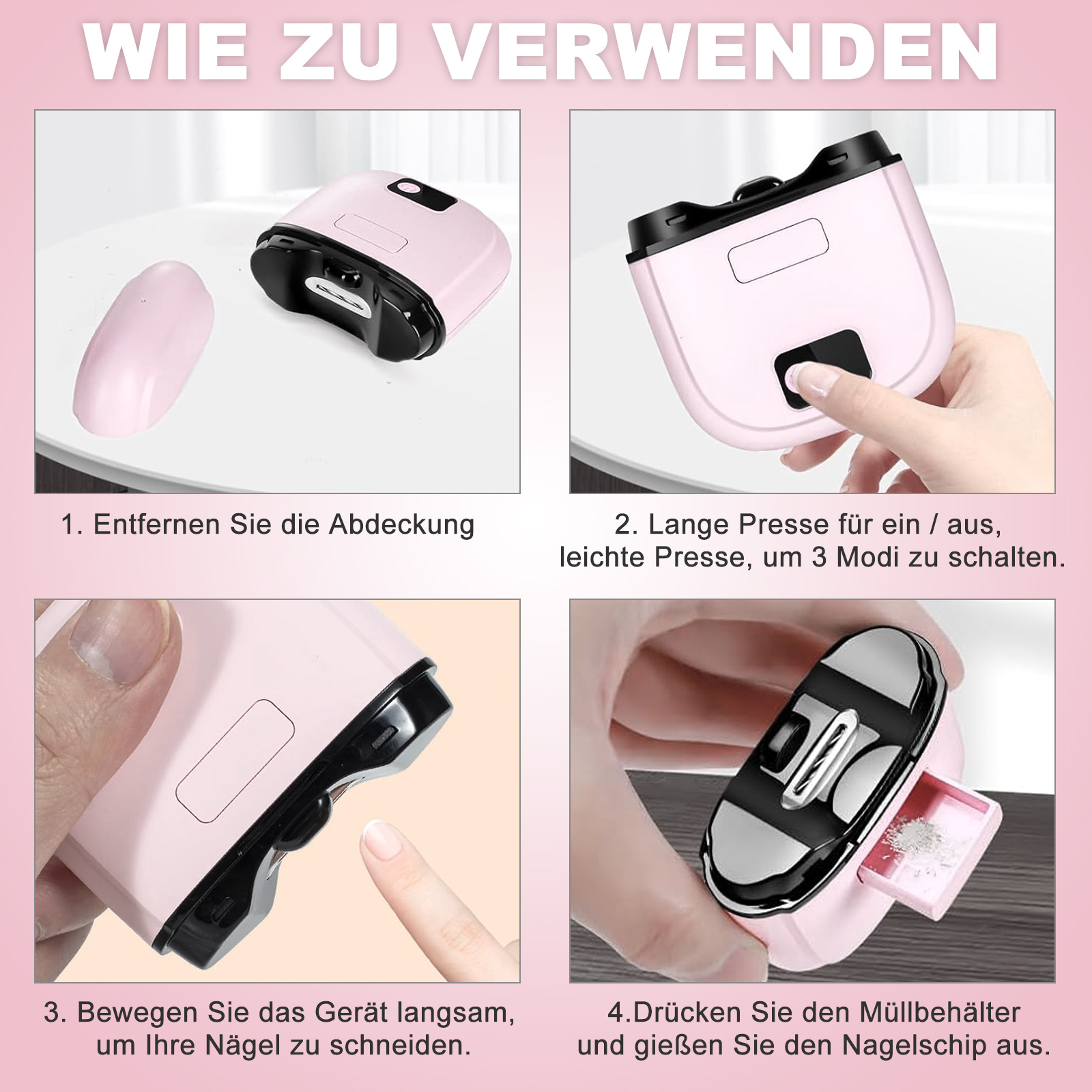 Rosa Nageltrimmer mit Anweisungen. Zeigt das Entfernen der Abdeckung, das Drücken von Tasten, das Trimmen der Nägel und das Entleeren des Abfalls.