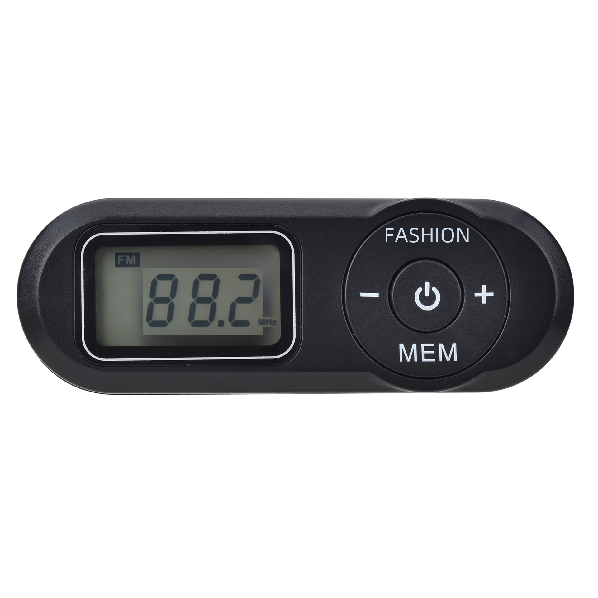 Schwarzes UKW-Radiogerät mit LCD-Anzeige 88,2 MHz. Tasten: Fashion, Power, Plus und Minus, und MEM.
