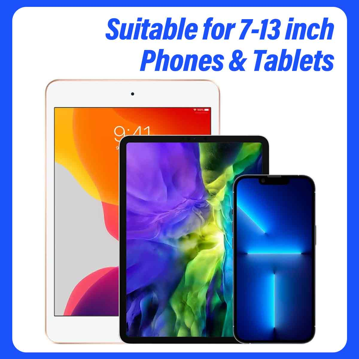 Das Bild zeigt ein Tablet, ein größeres Tablet und ein Telefon. Text lautet: 'Geeignet für 7-13 Zoll Telefone & Tablets' in Blau.