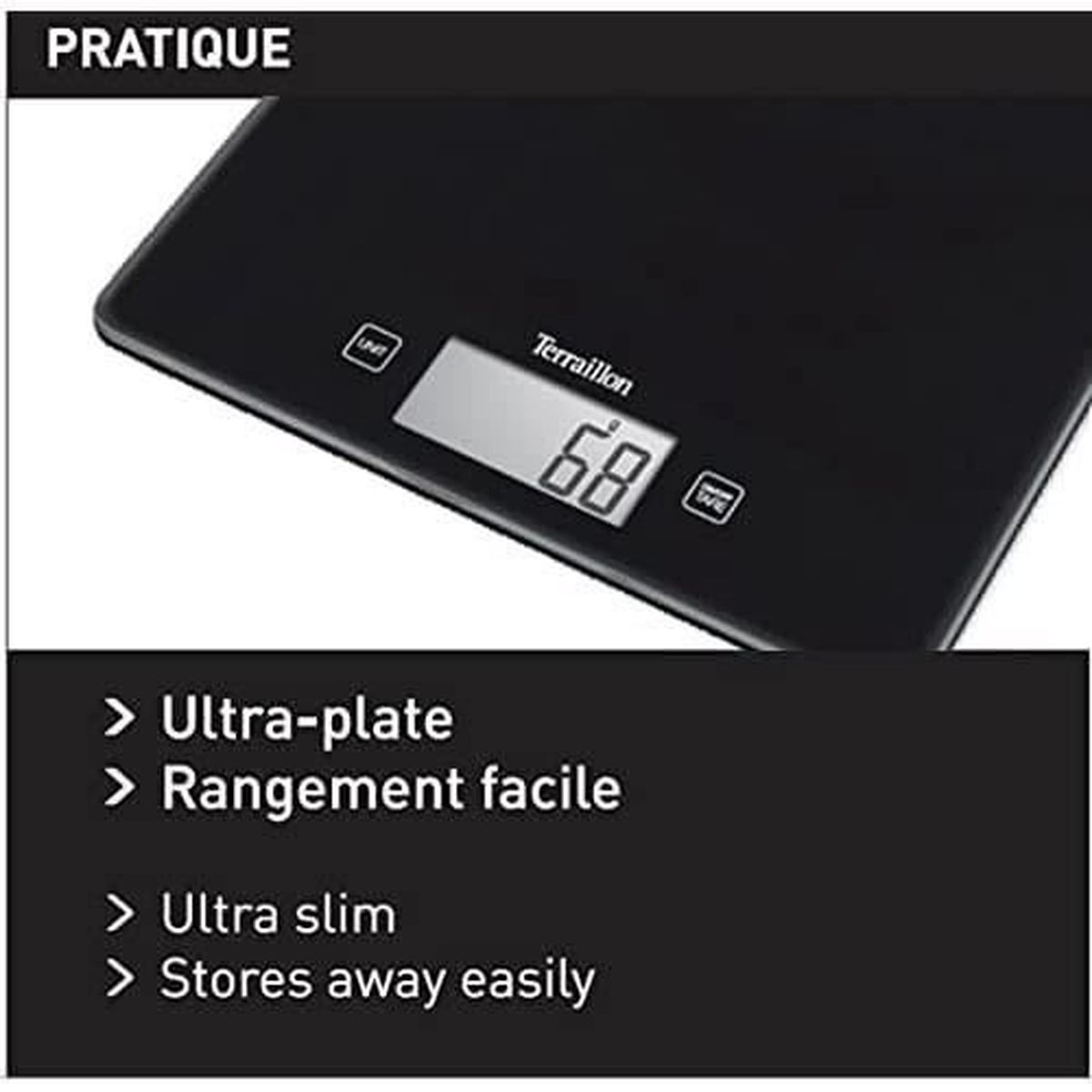 Czarna waga kuchenna pokazuje "68". Tekst brzmi "Ultra-plate", "Rangement facile", "Ultra slim" i "Stores away easily".