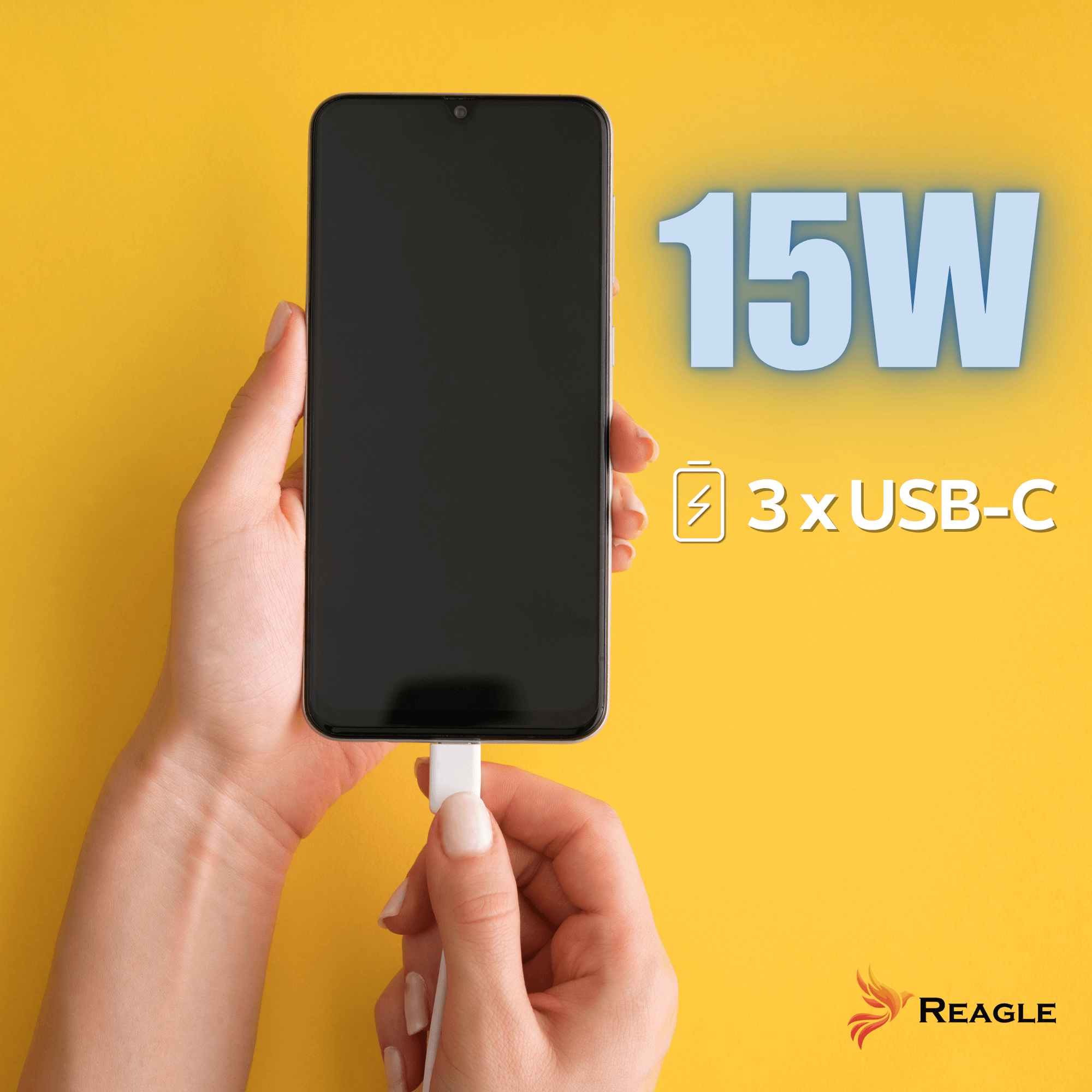 Ręce trzymają smartfon z kablem ładującym. Tło jest żółte, tekst mówi 15W, 3x USB-C i logo Reagle.