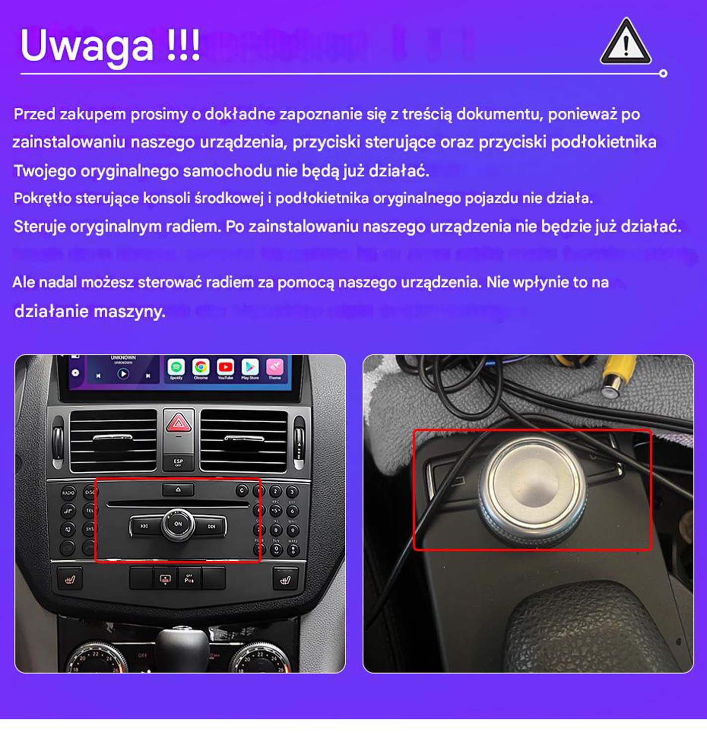 Widok wnętrza samochodu z tekstem ostrzegawczym dotyczącym instalacji nowego urządzenia. Pokazuje radio, przyciski i centralne pokrętło.