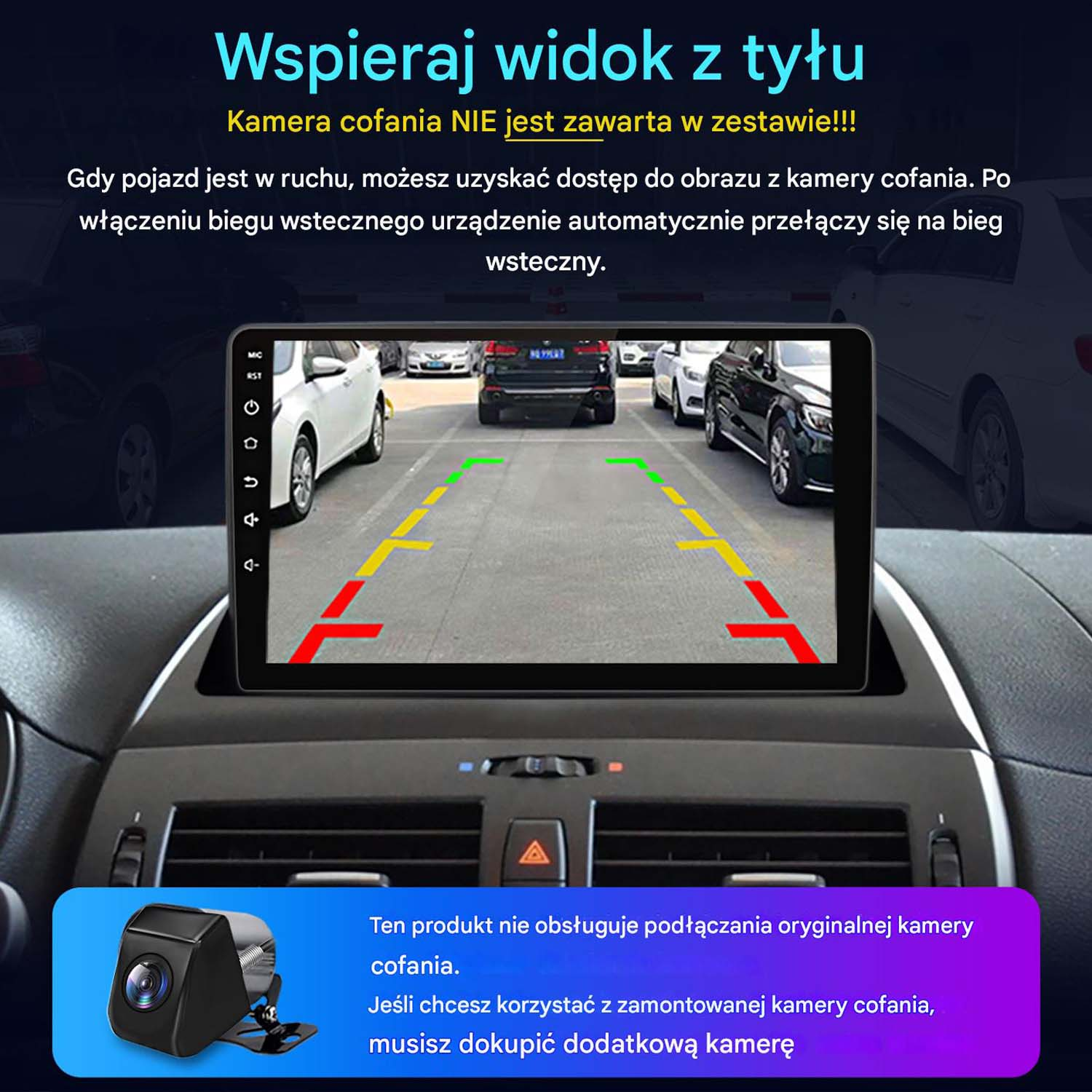 Deska rozdzielcza samochodu z ekranem pokazującym widok z tyłu. Widoczne samochody i linie parkingowe. Pokazana jest kamera. Tekst w języku polskim.