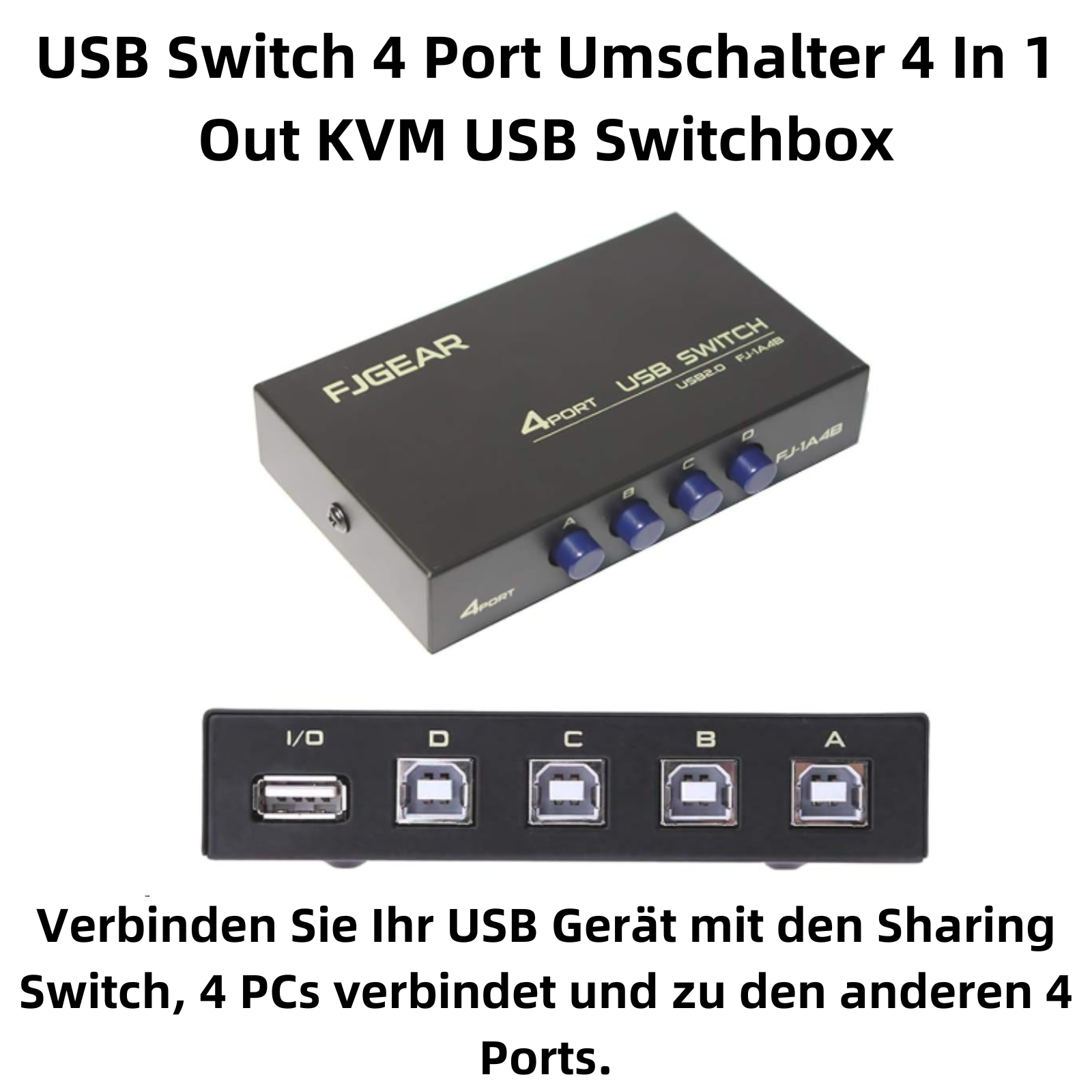 Schwarzer USB-Switch-Box mit 4 Anschlüssen und Knöpfen. Darunter ein Panel mit USB-Anschlüssen und Text.