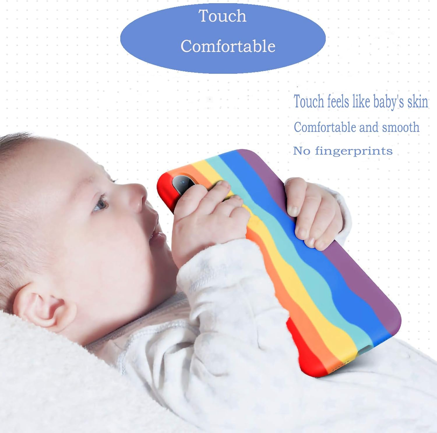 Ein Baby hält eine Regenbogen-Handyhülle. Text: "Touch Comfortable". Das Baby liegt auf einer weißen Decke. Weiche Haut und keine Fingerabdrücke.