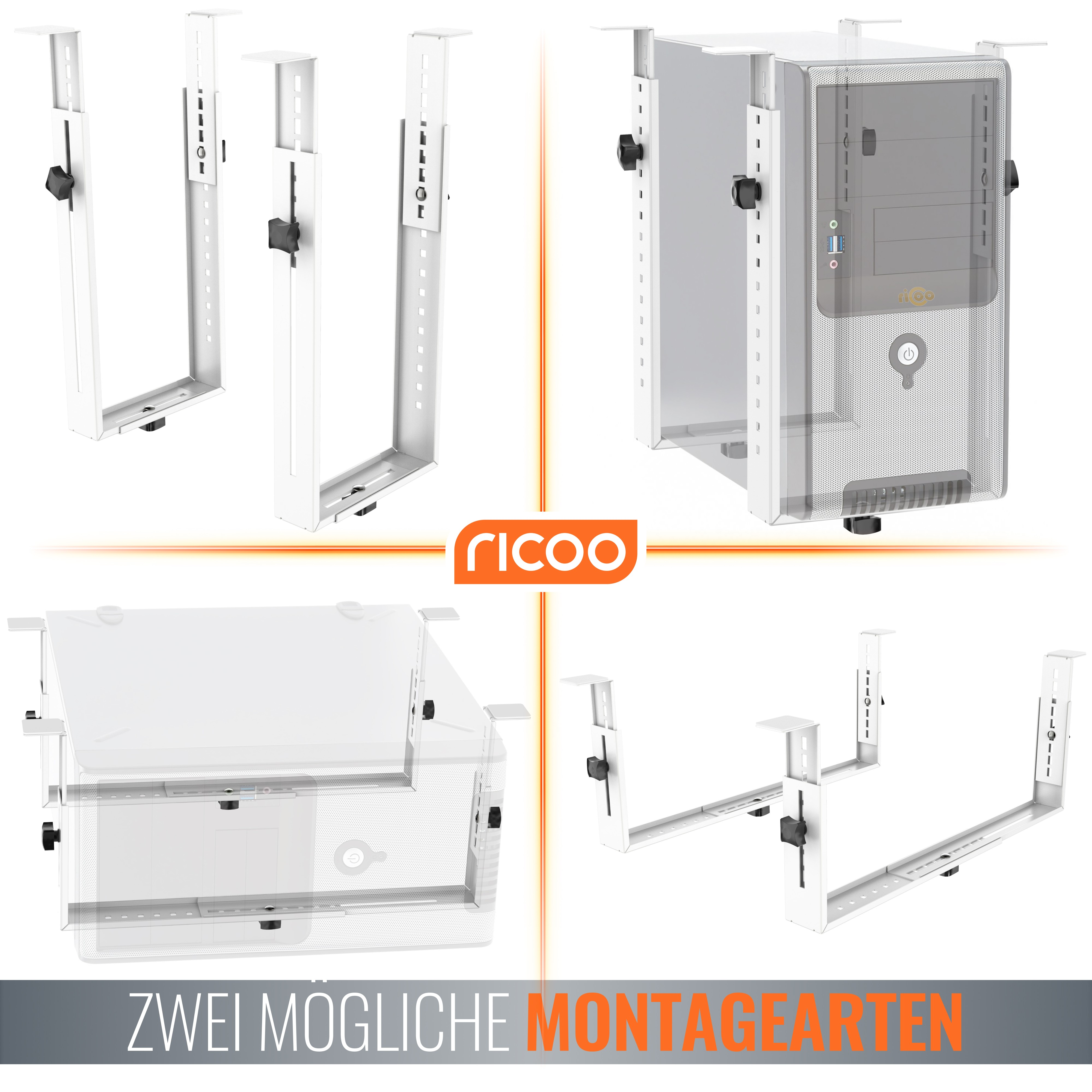 Weiße Computerhalterung mit mehreren Montageoptionen. Das RICOO-Logo ist orange. Text unten: ZWEI MÖGLICHE MONTAGEARTEN.