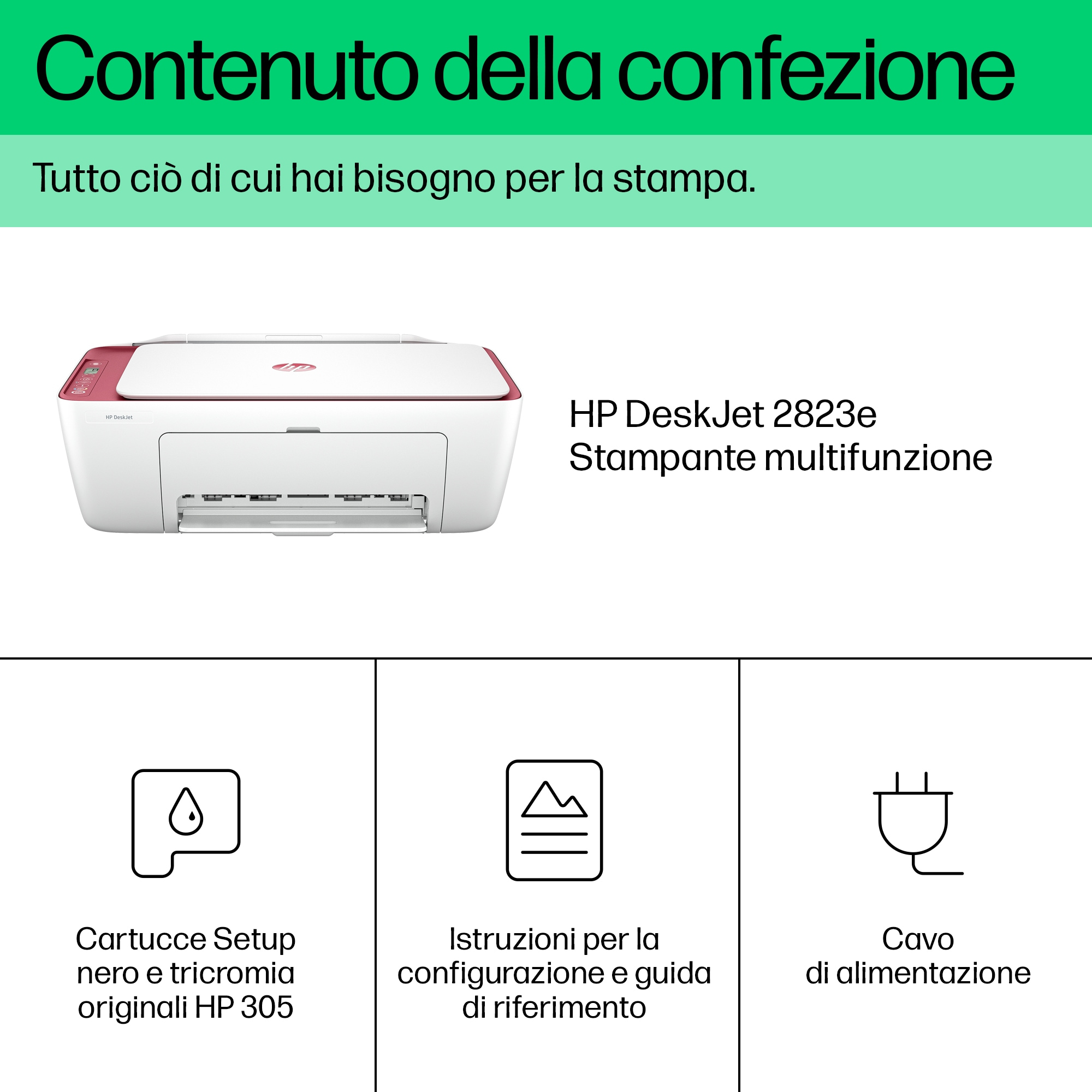 L'immagine mostra una stampante HP DeskJet e i suoi componenti: cartucce, istruzioni e cavo di alimentazione, con testo italiano.