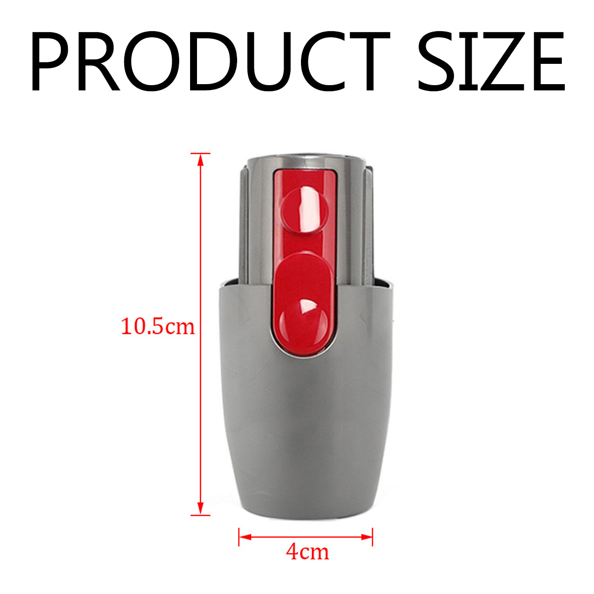 Produktgrößen-Grafik. Gezeigt wird ein graues und rotes Staubsaugerteil mit den Maßen: 10,5 cm Höhe, 4 cm Breite.