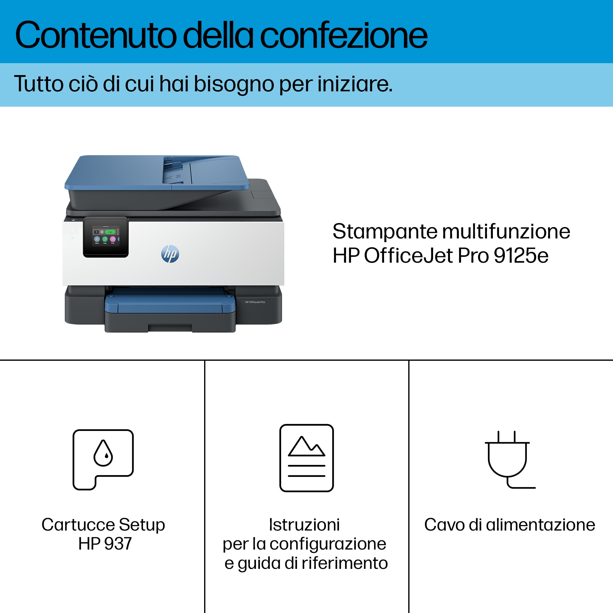 L'immagine mostra il contenuto della confezione della stampante: stampante, cartucce di configurazione, istruzioni e cavo di alimentazione.