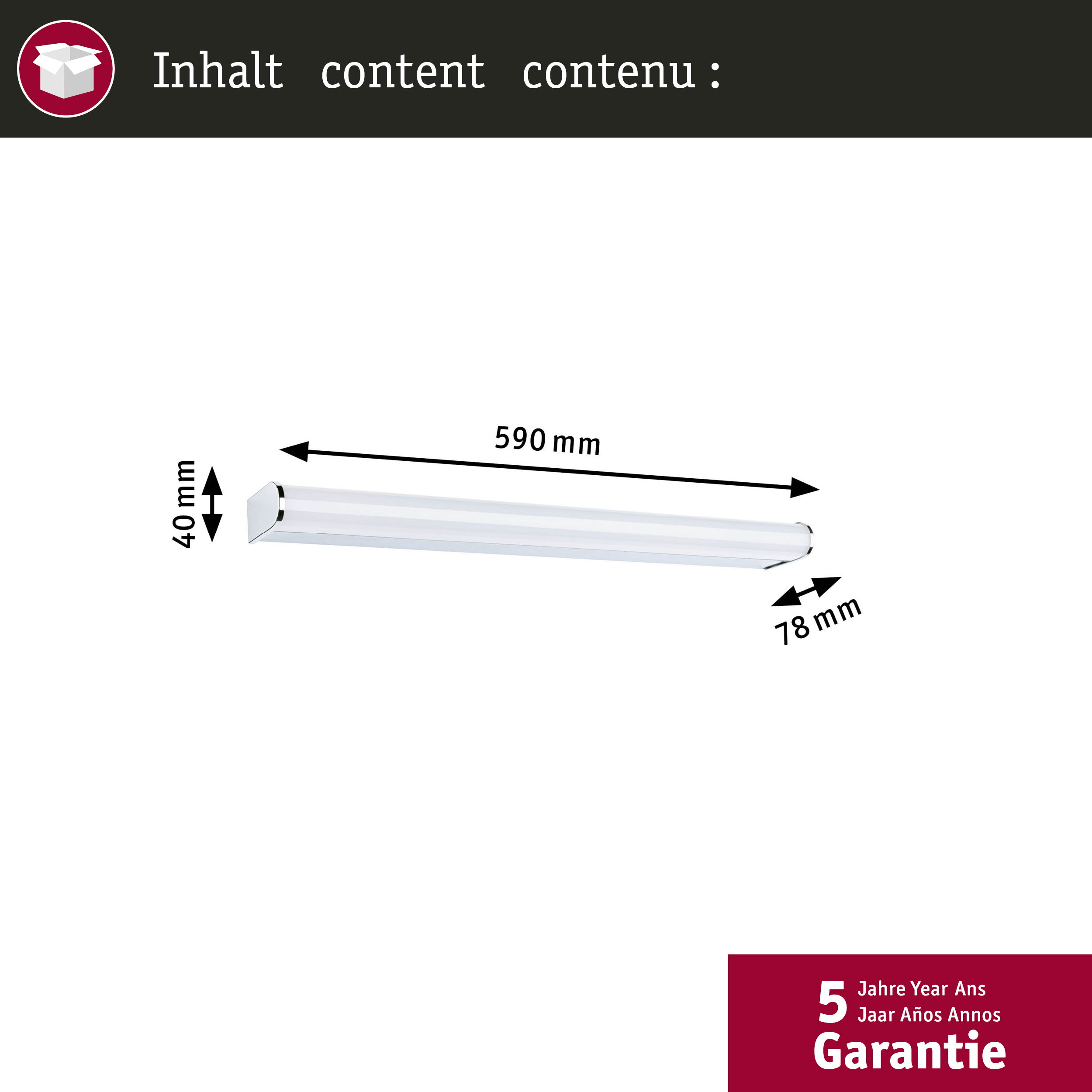 Eine lange, weiße, rechteckige Leuchte mit den Abmessungen: 590 mm x 40 mm x 78 mm.