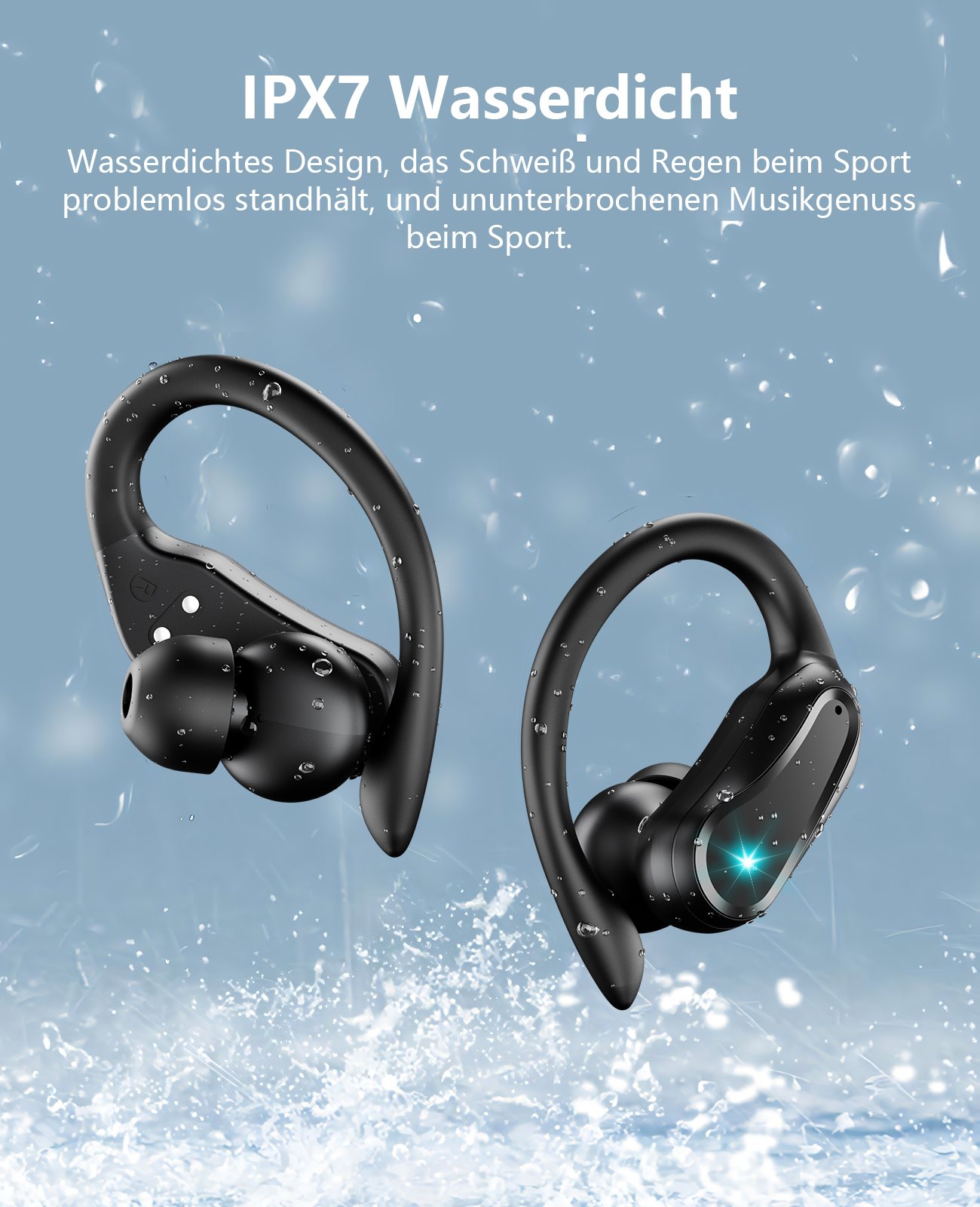 Zwei schwarze Ohrhörer mit Wassertropfen auf blauem Hintergrund, der Wasser suggeriert. Text sagt IPX7 wasserdicht.