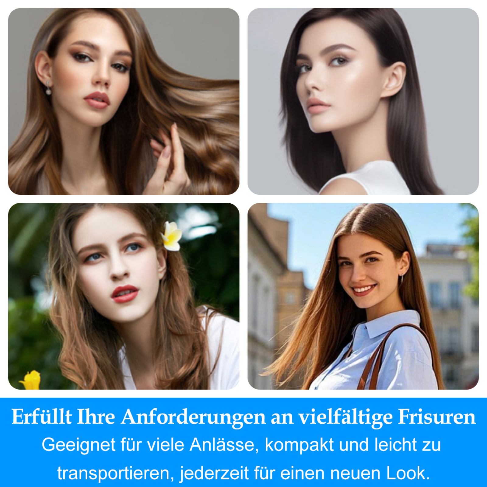 Vier Frauen mit verschiedenen Frisuren, in einer Collage gezeigt. Text: Erfüllt Ihre Anforderungen.
